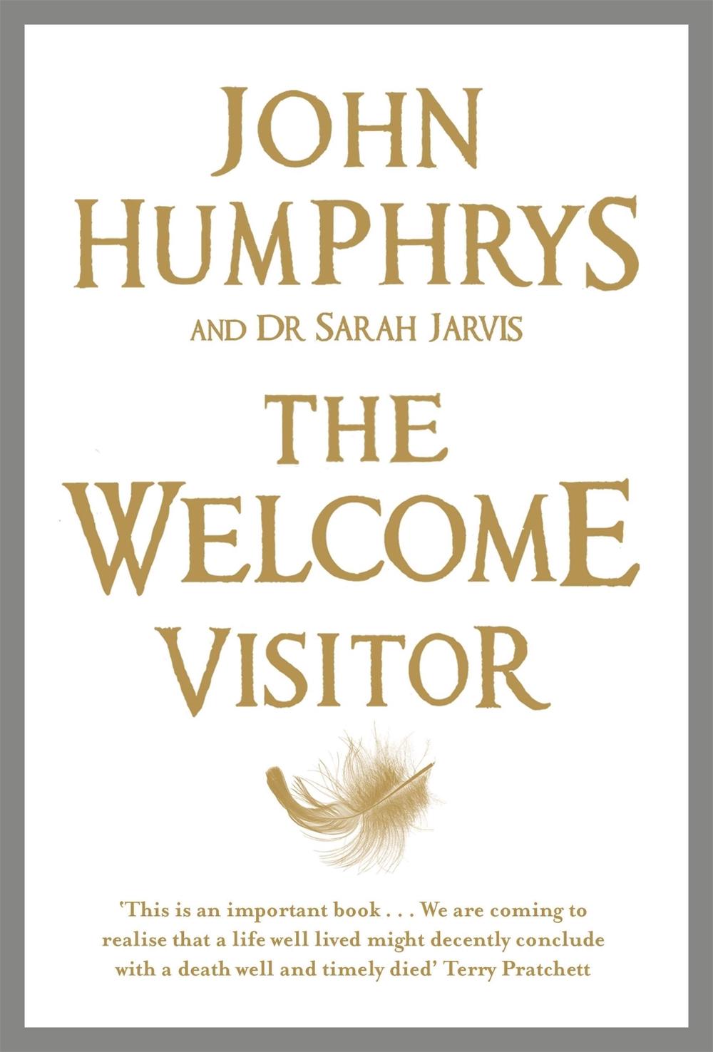 The Welcome Visitor by John Humphrys - ISBN: 9780340923788