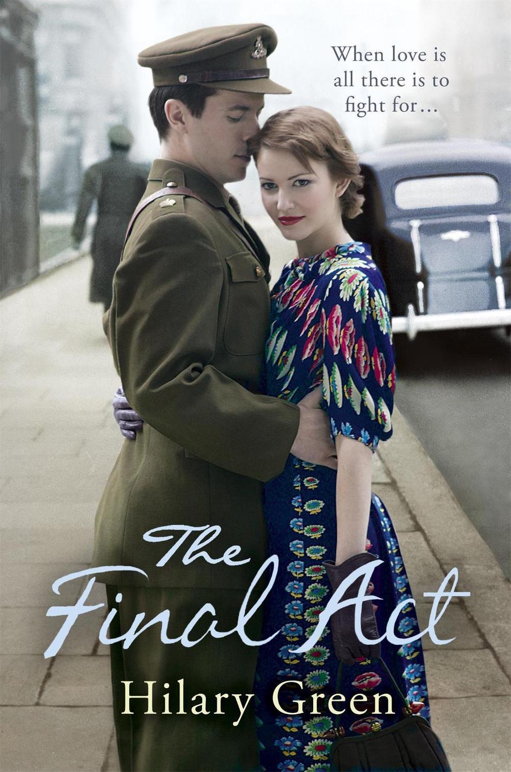 The Final Act by Hilary Green - ISBN: 9780340932674