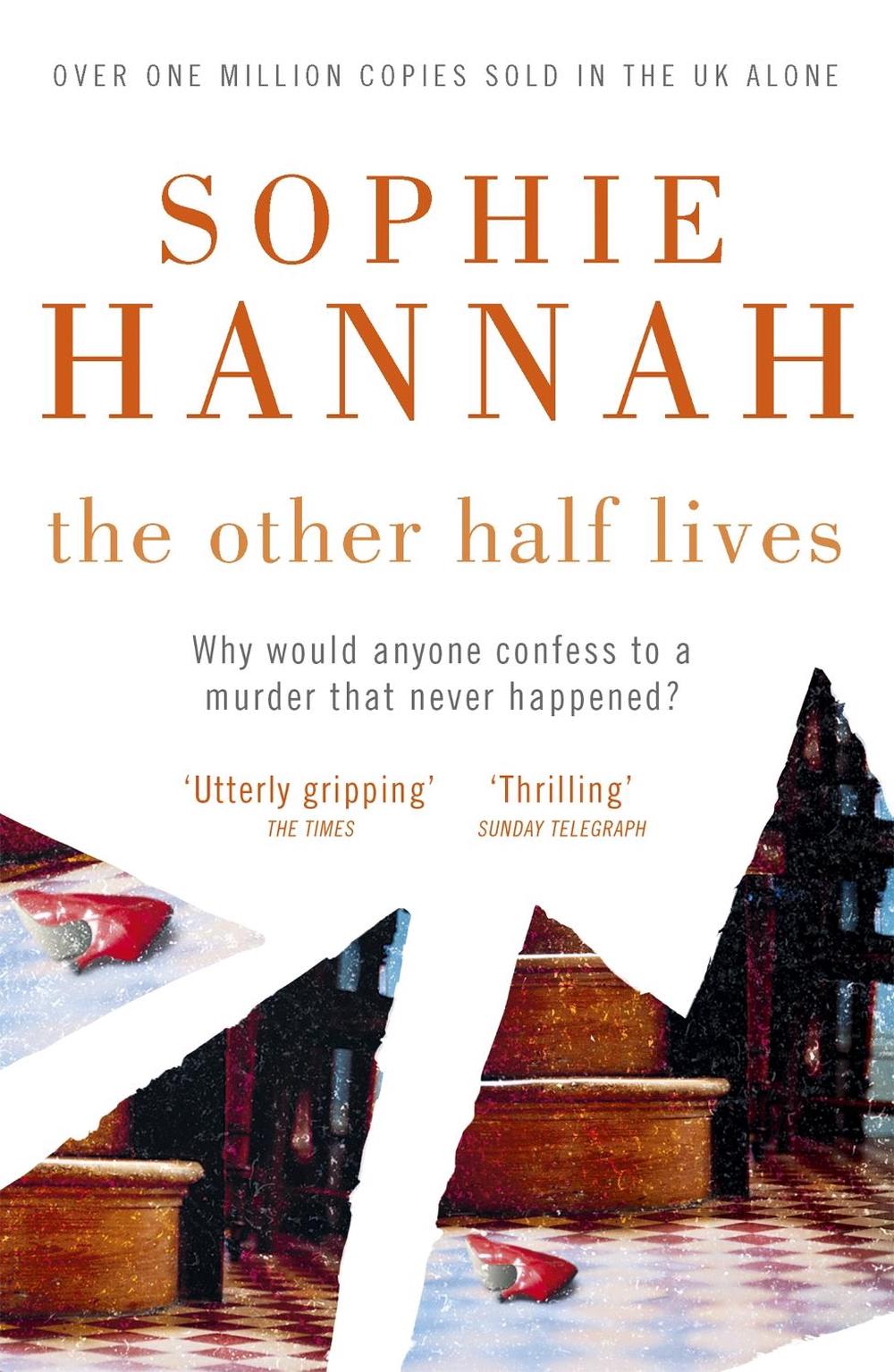 The Other Half Lives by Sophie Hannah - ISBN: 9780340933152