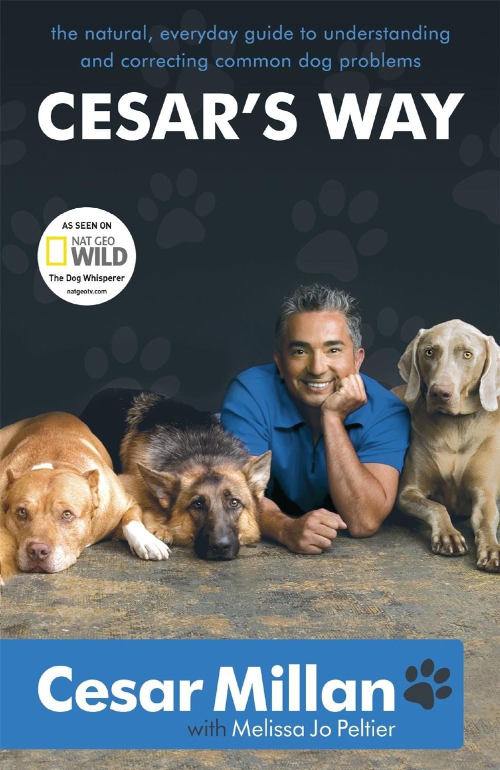 Cesar's Way by Cesar Millan - ISBN: 9780340933305