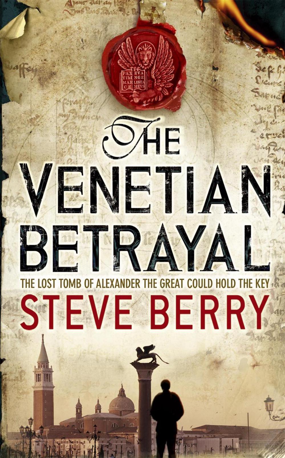 The Venetian Betrayal by Steve Berry - ISBN: 9780340933459