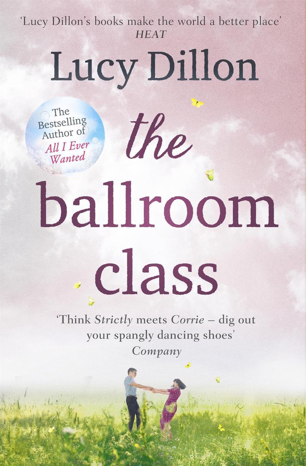 The Ballroom Class by Lucy Dillon - ISBN: 9780340933954
