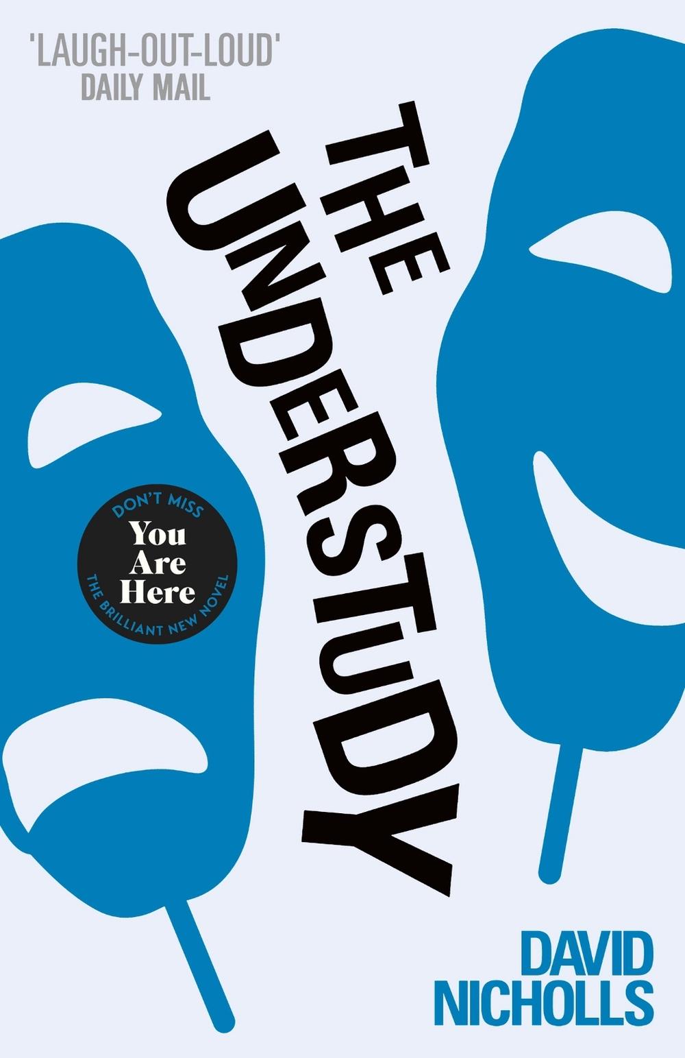 The Understudy by David Nicholls - ISBN: 9780340935217