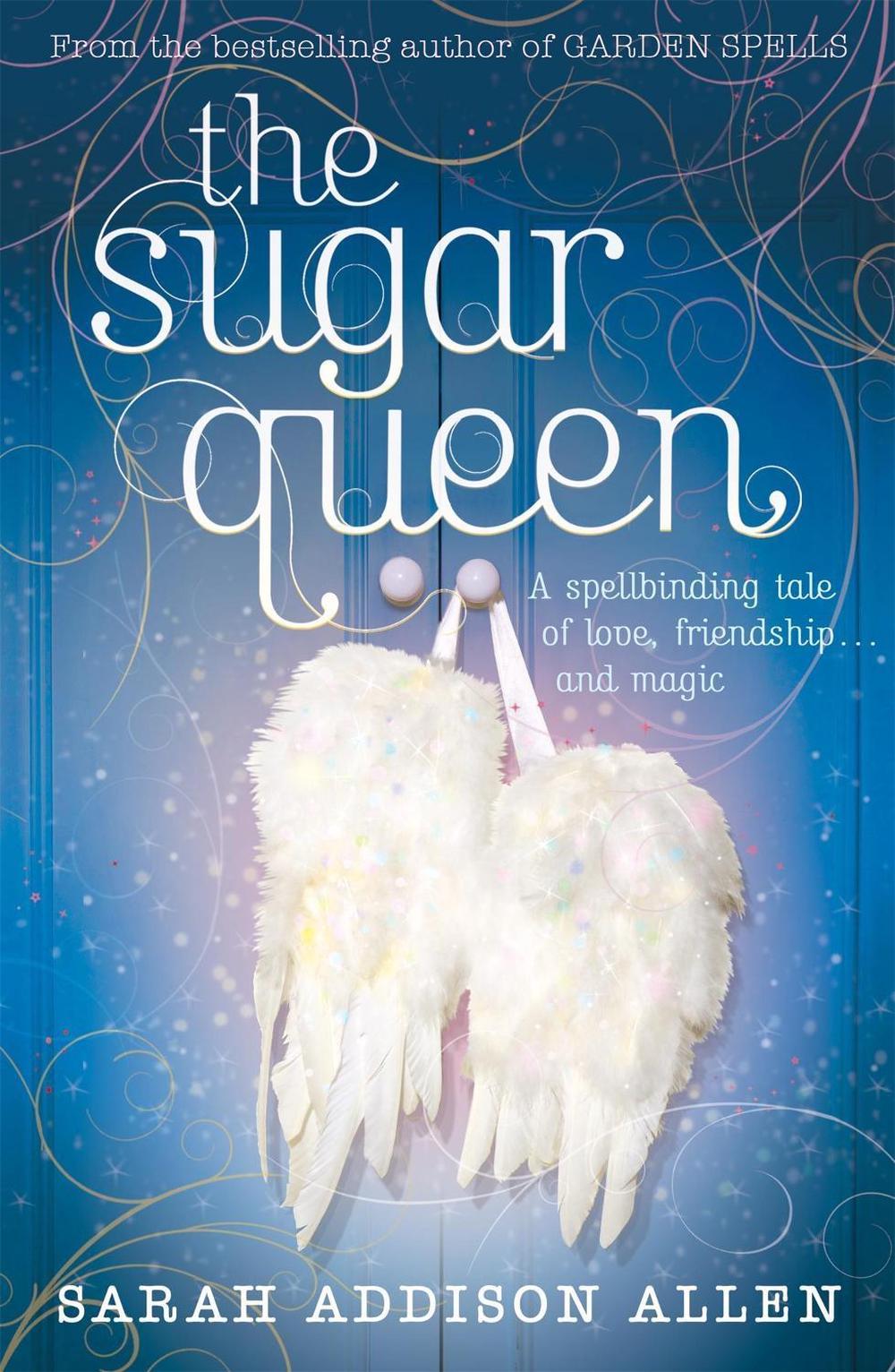 The Sugar Queen by Sarah Addison Allen - ISBN: 9780340935774