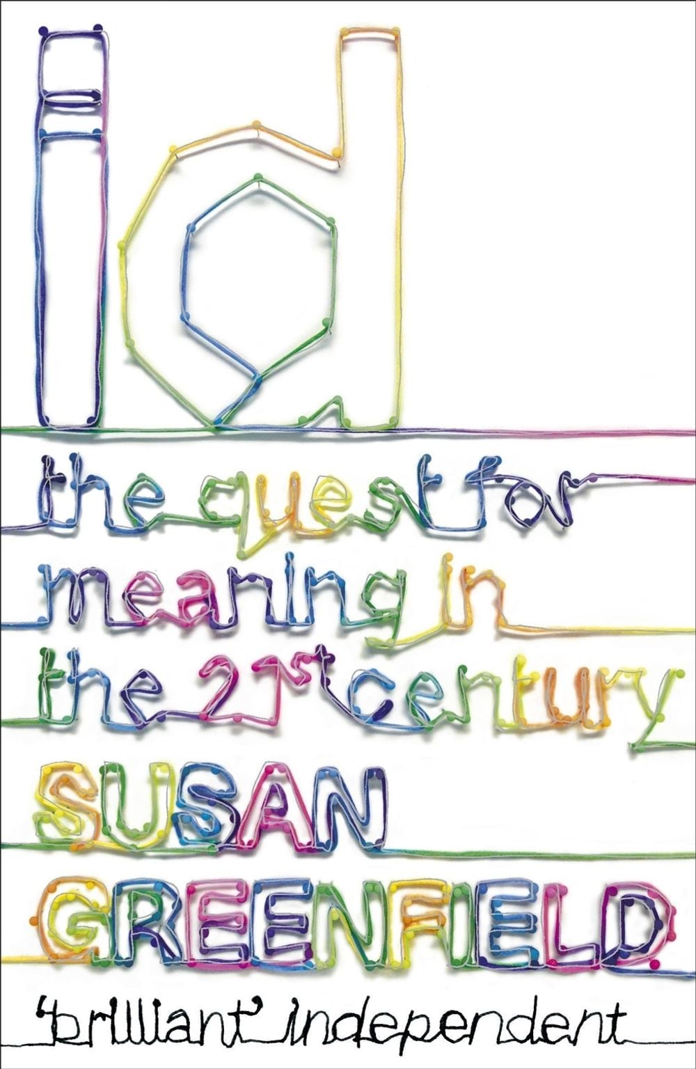 ID by Susan Greenfield - ISBN: 9780340936016