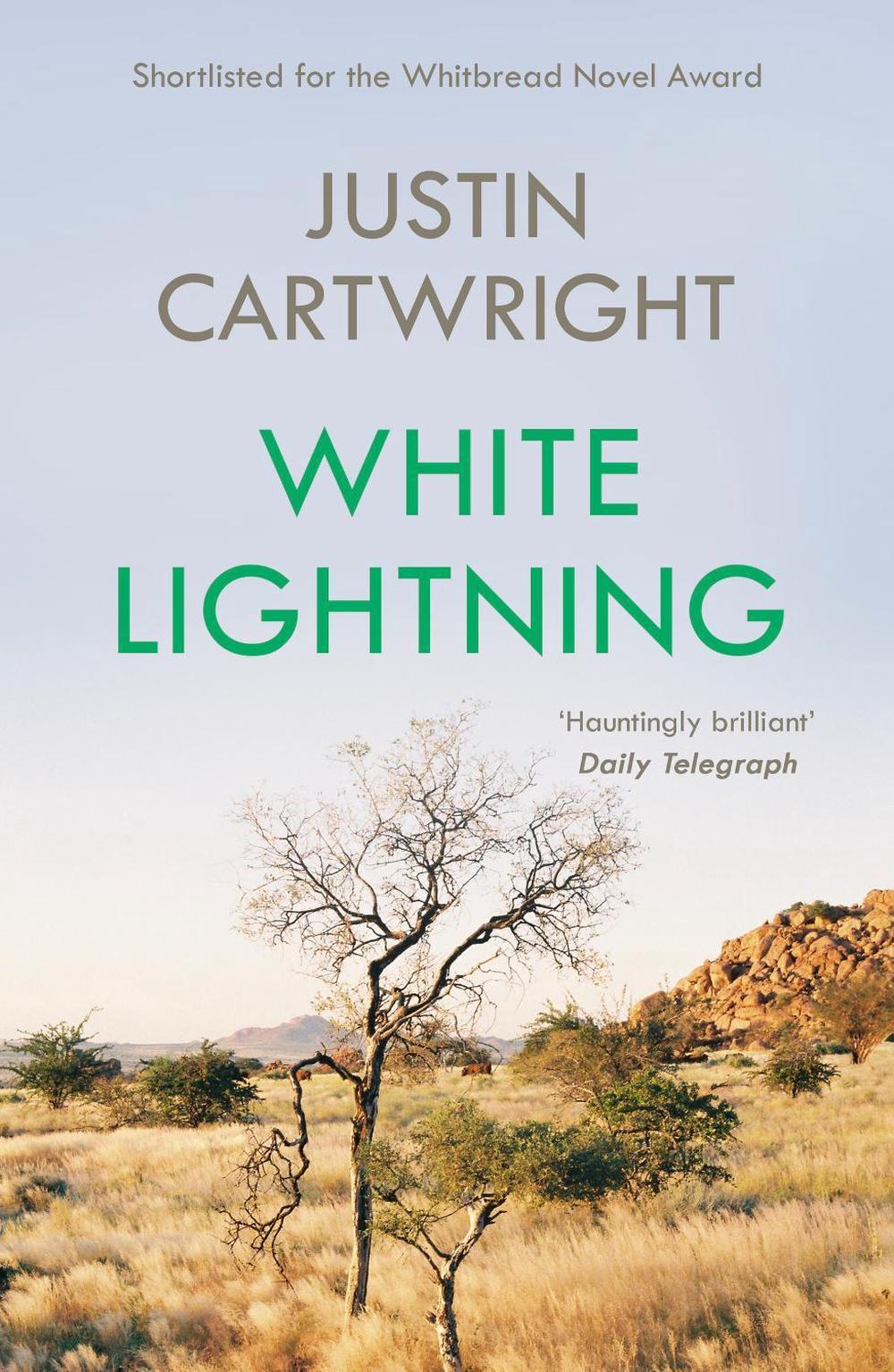 White Lightning by Justin Cartwright - ISBN: 9780340936368