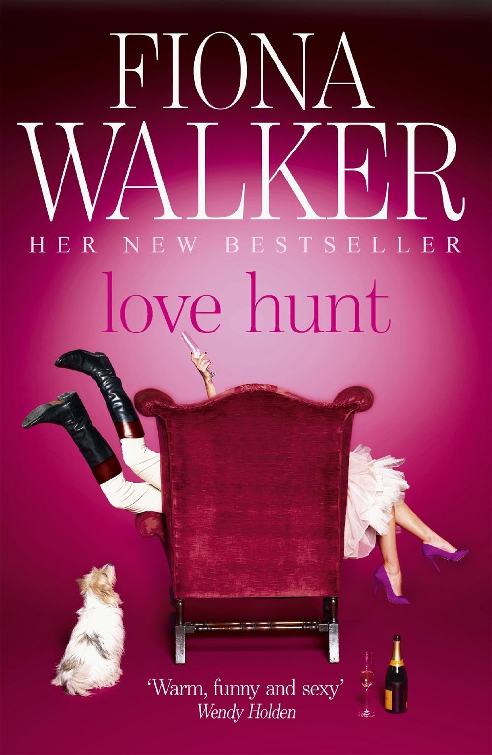Love Hunt by Fiona Walker - ISBN: 9780340936948