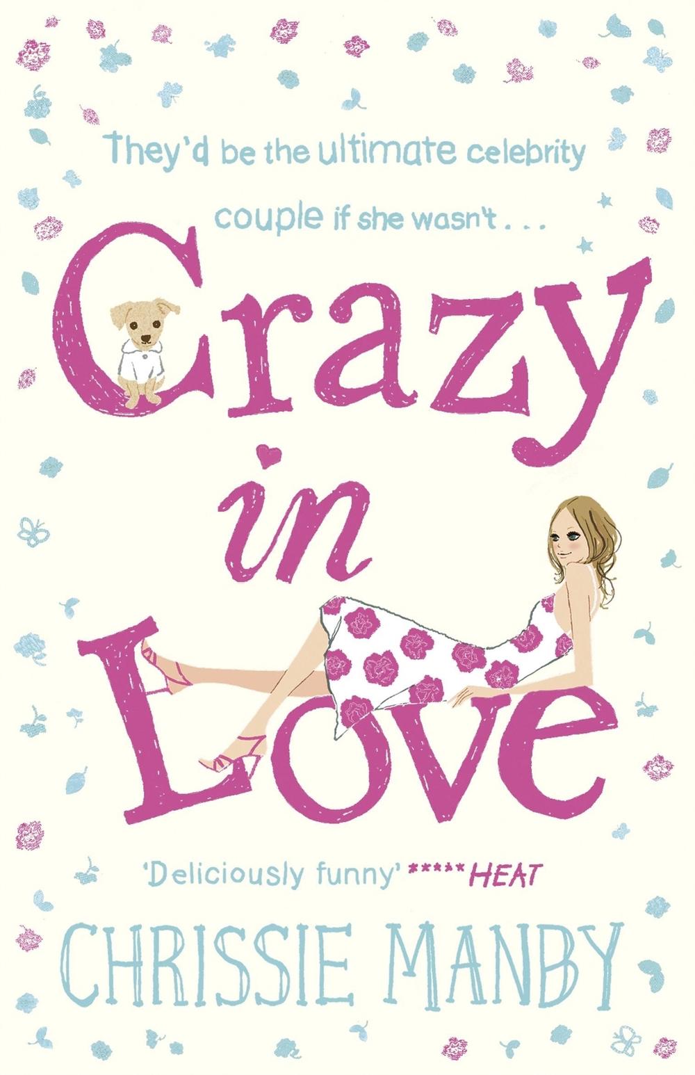 Crazy in Love by Chrissie Manby - ISBN: 9780340937044