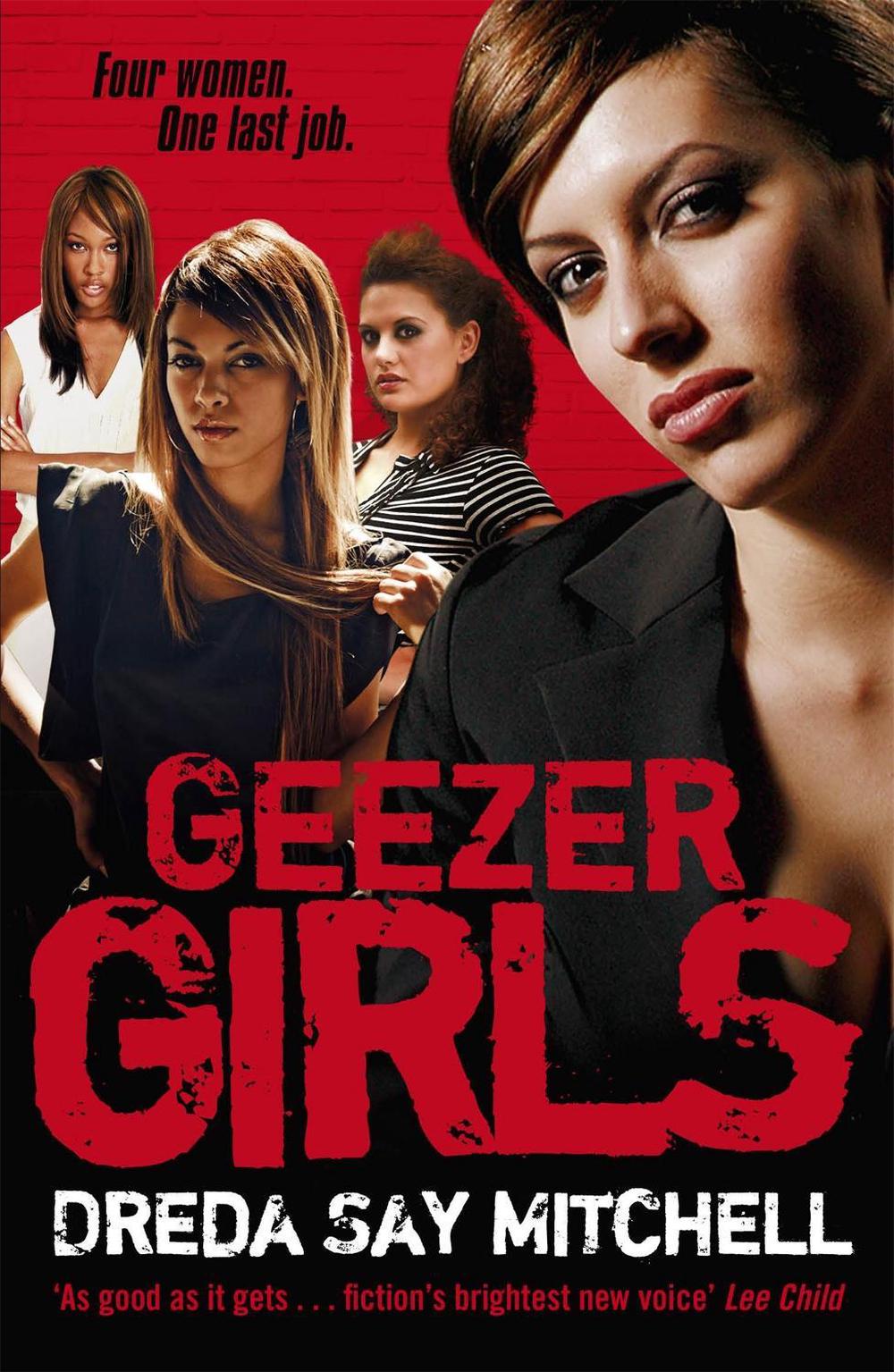 Geezer Girls by Dreda Say Mitchell - ISBN: 9780340937112