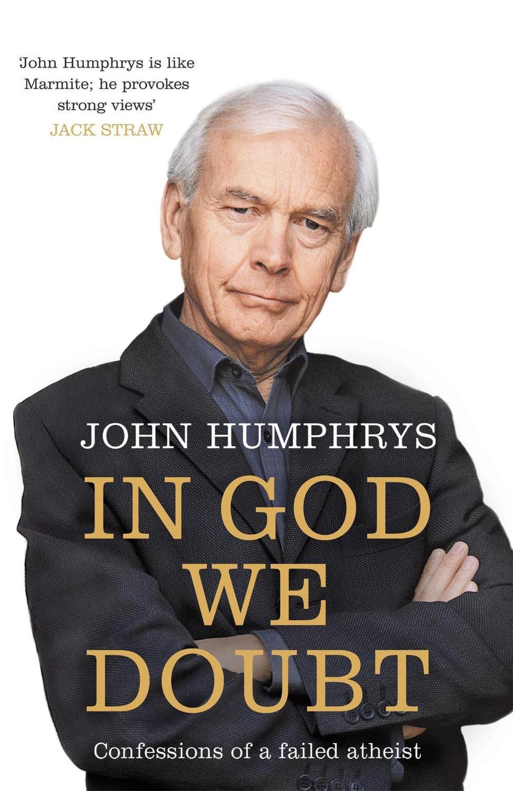 In God We Doubt by John Humphrys - ISBN: 9780340951279