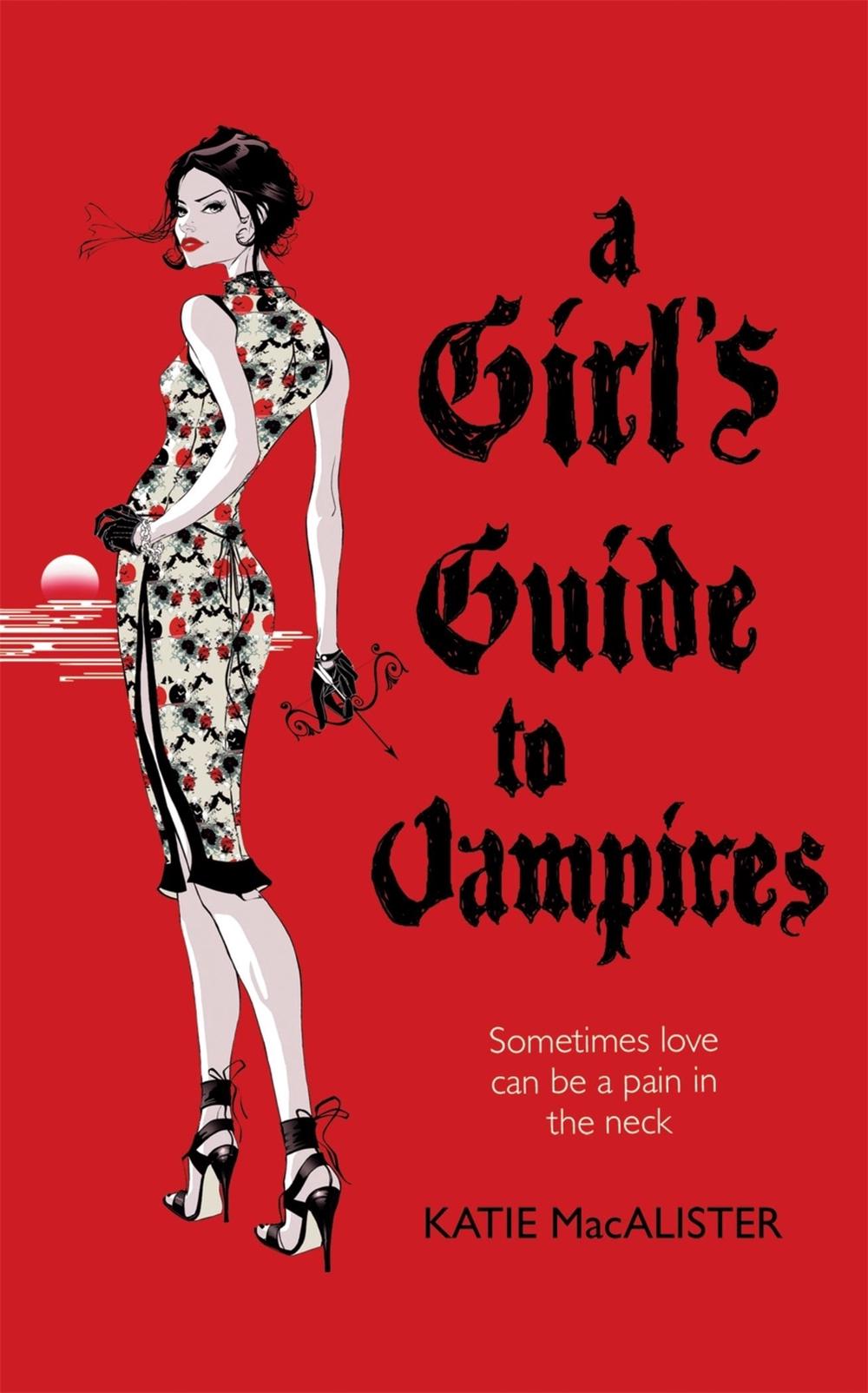 A Girl's Guide to Vampires (Dark Ones Book One) by Katie MacAlister - ISBN: 9780340951972