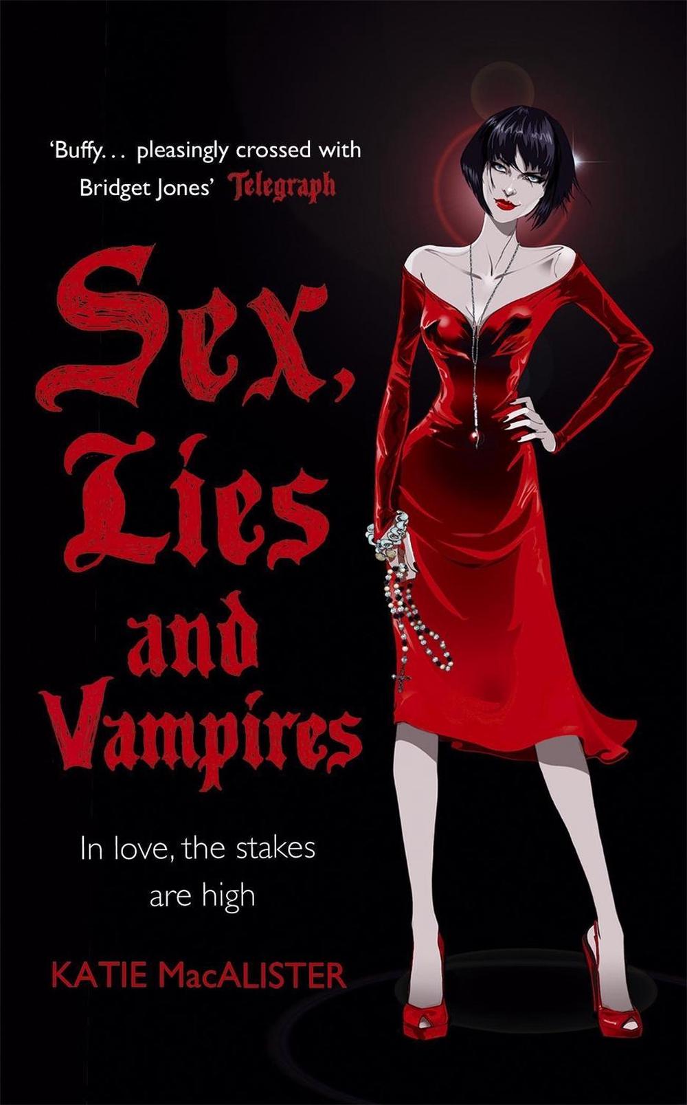 Sex, Lies and Vampires (Dark Ones Book Three), 9780340951996