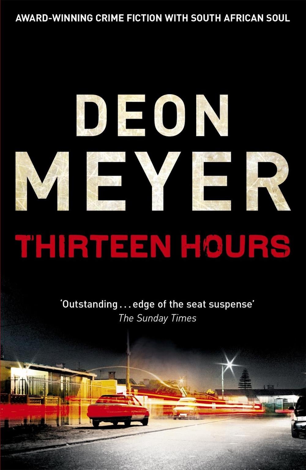 Thirteen Hours by Deon Meyer - ISBN: 9780340953617