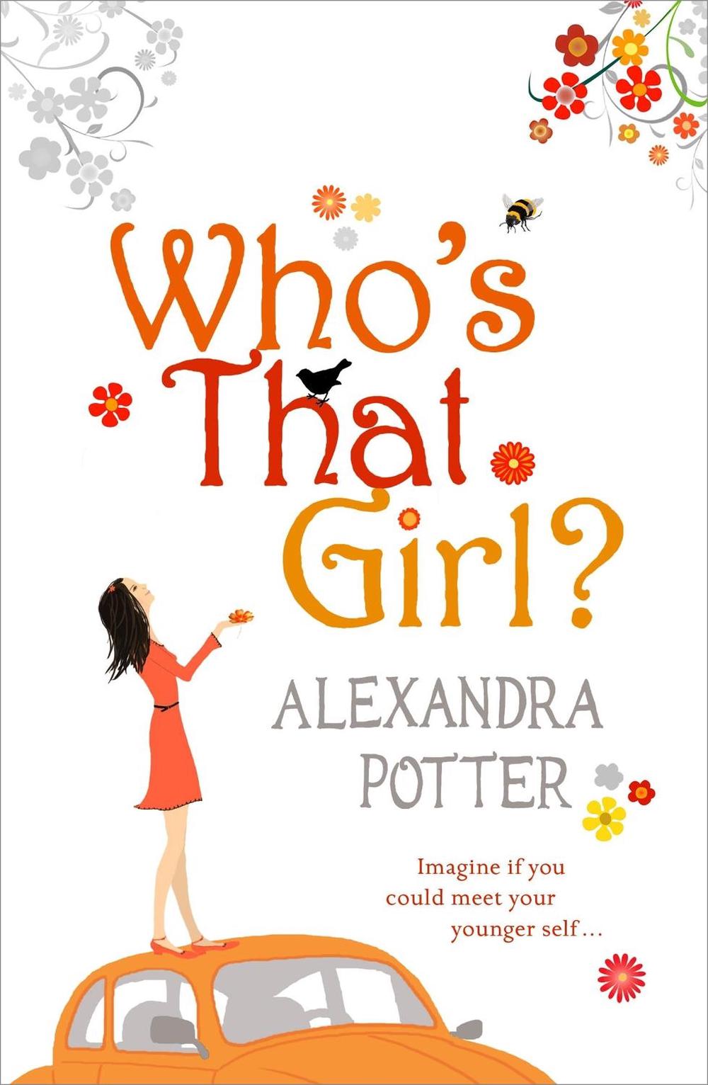 Who's That Girl? by Alexandra Potter - ISBN: 9780340954119