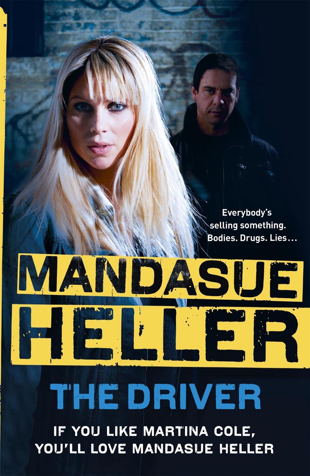 The Driver by Mandasue Heller - ISBN: 9780340954201