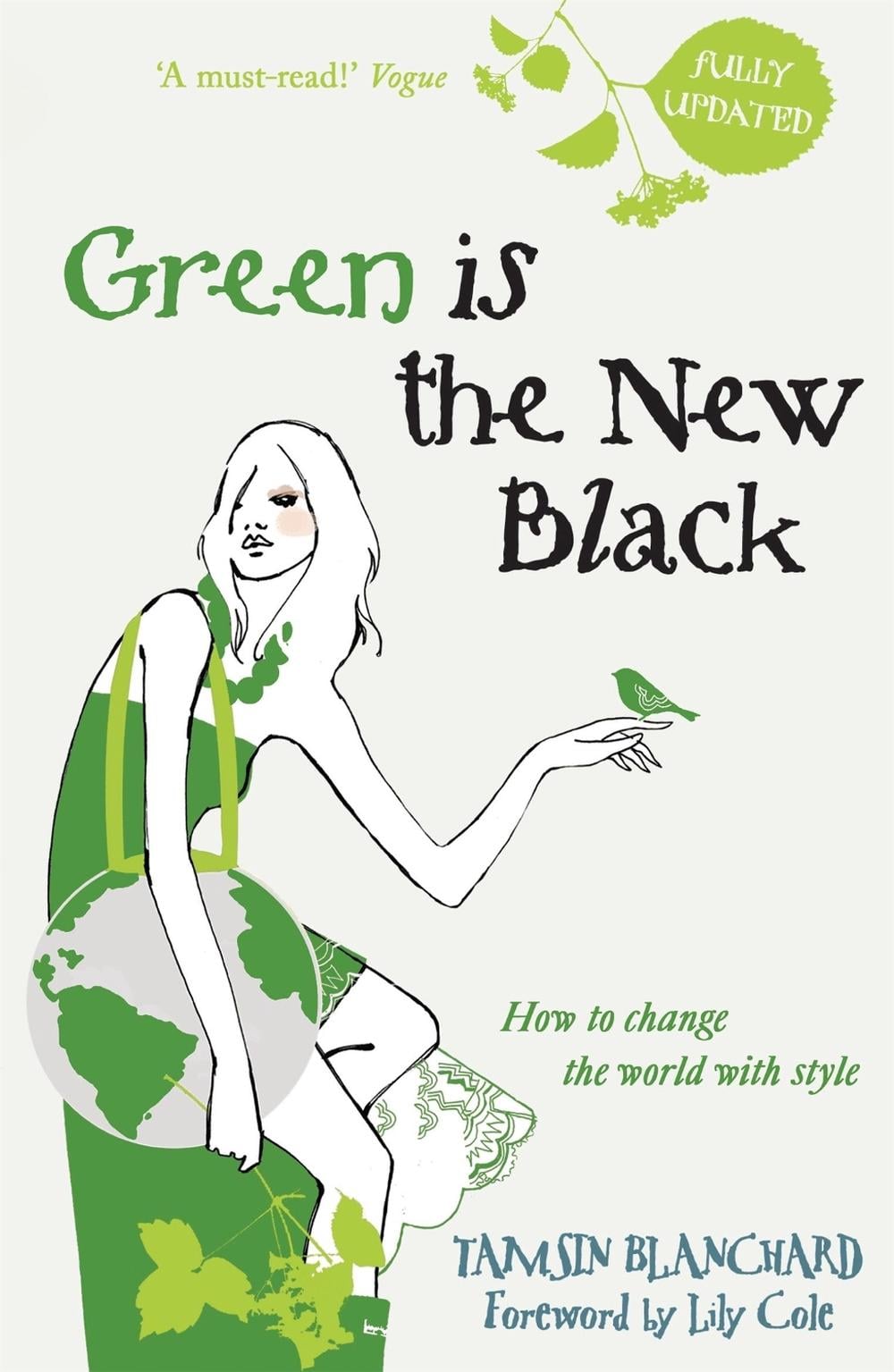 Green is the New Black by Tamsin Blanchard - ISBN: 9780340954317