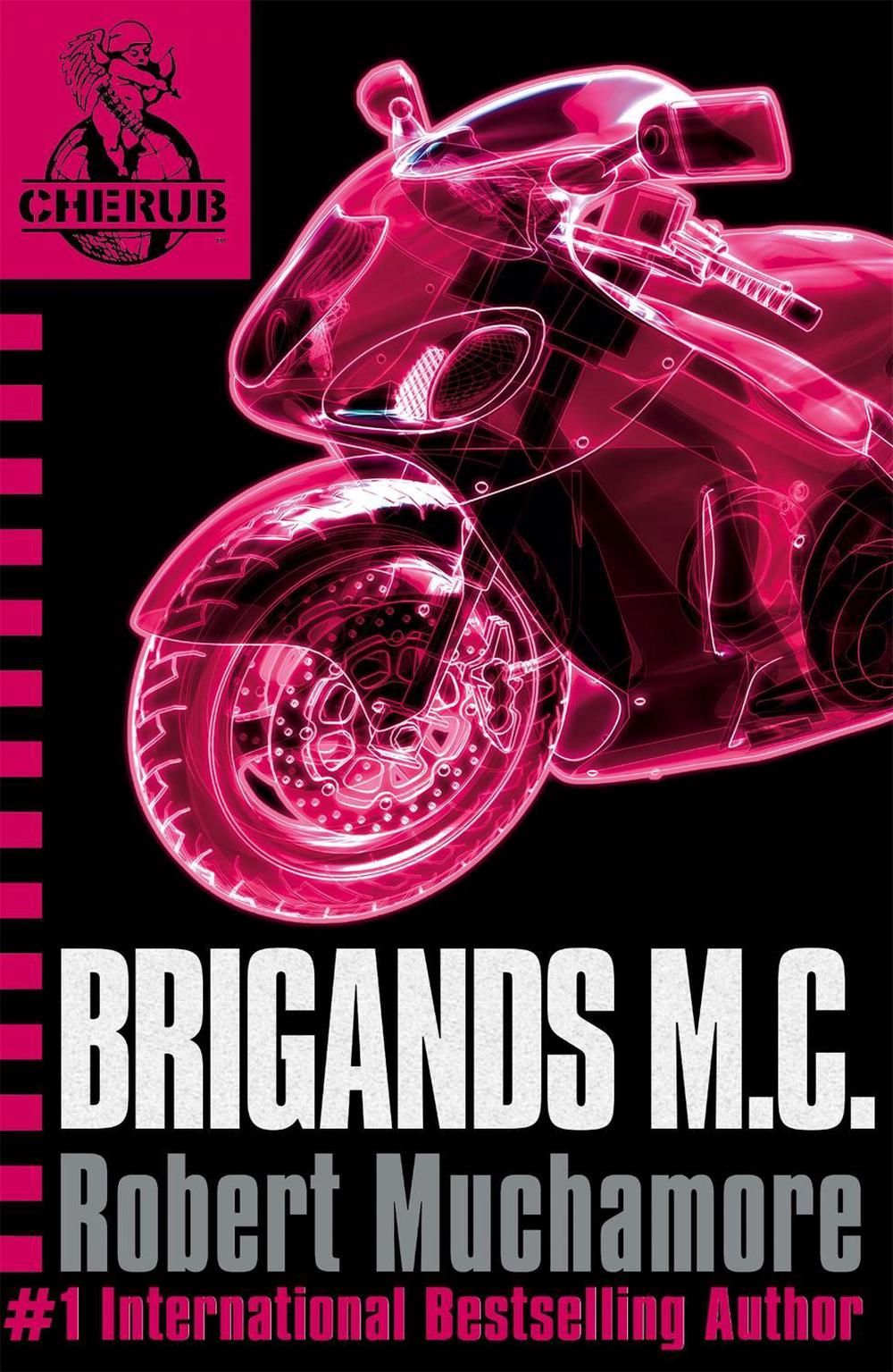 CHERUB: Brigands M.C. by Robert Muchamore - ISBN: 9780340956465
