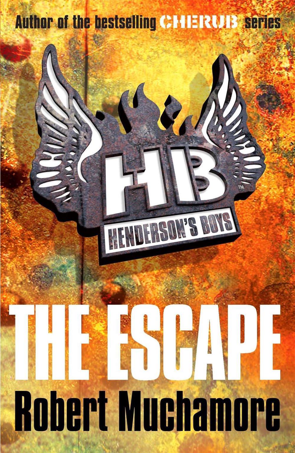 Henderson's Boys: The Escape by Robert Muchamore - ISBN: 9780340956489