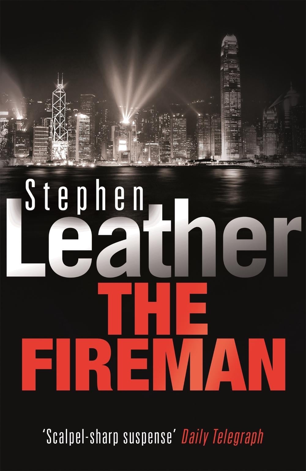 The Fireman by Stephen Leather - ISBN: 9780340960714