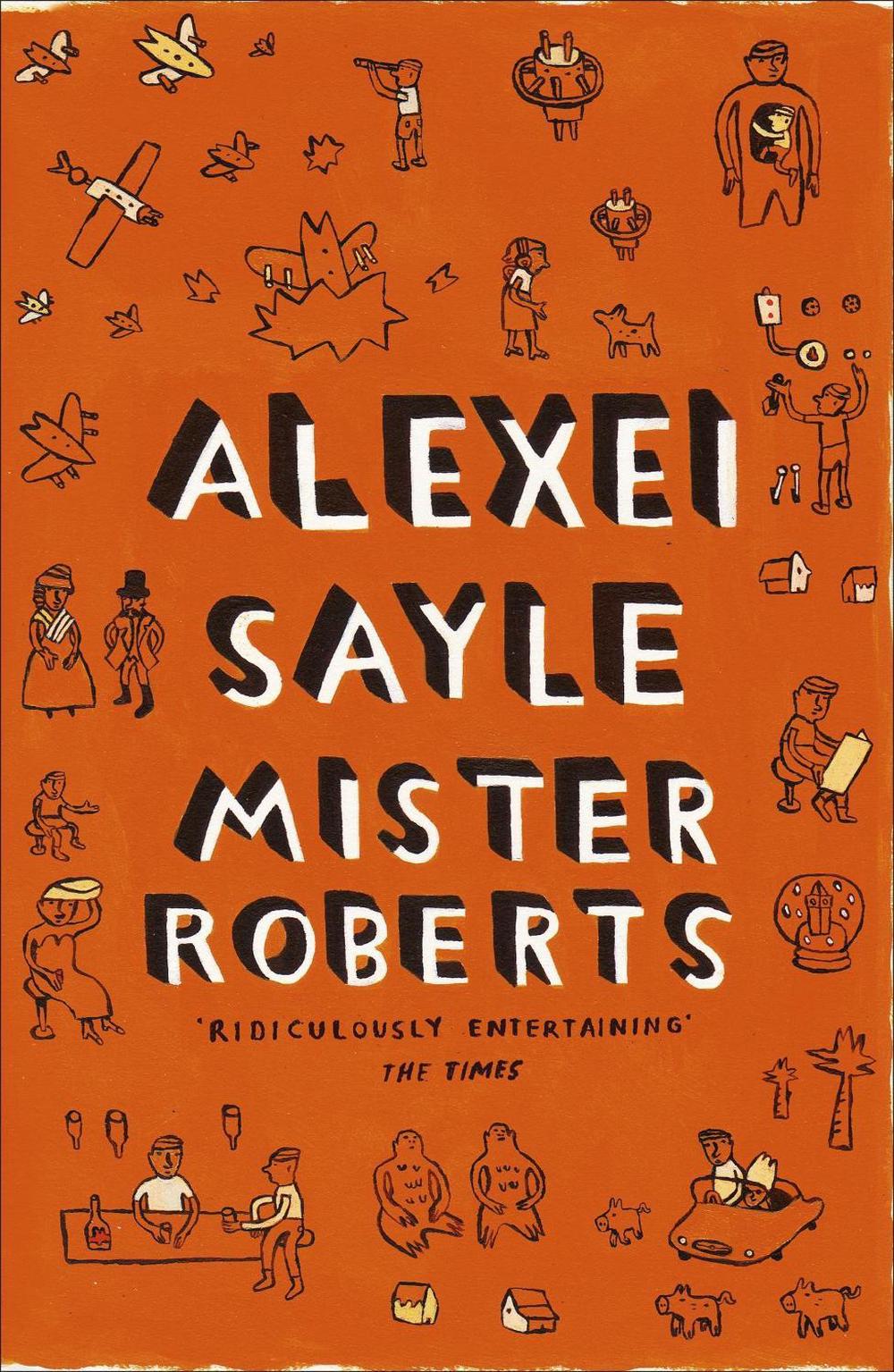 Mister Roberts by Alexei Sayle - ISBN: 9780340961568