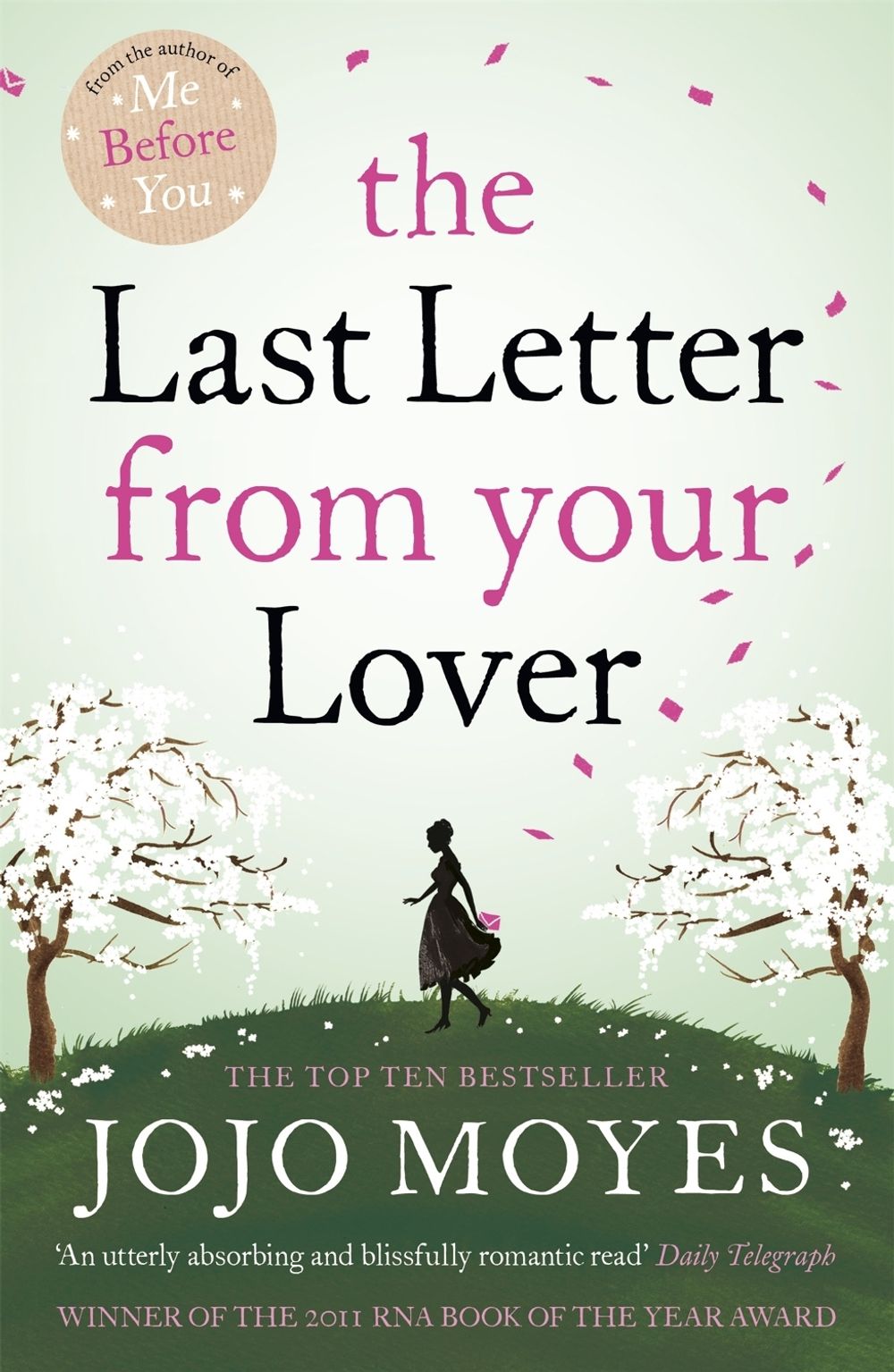 The Last Letter from Your Lover by Jojo Moyes - ISBN: 9780340961643