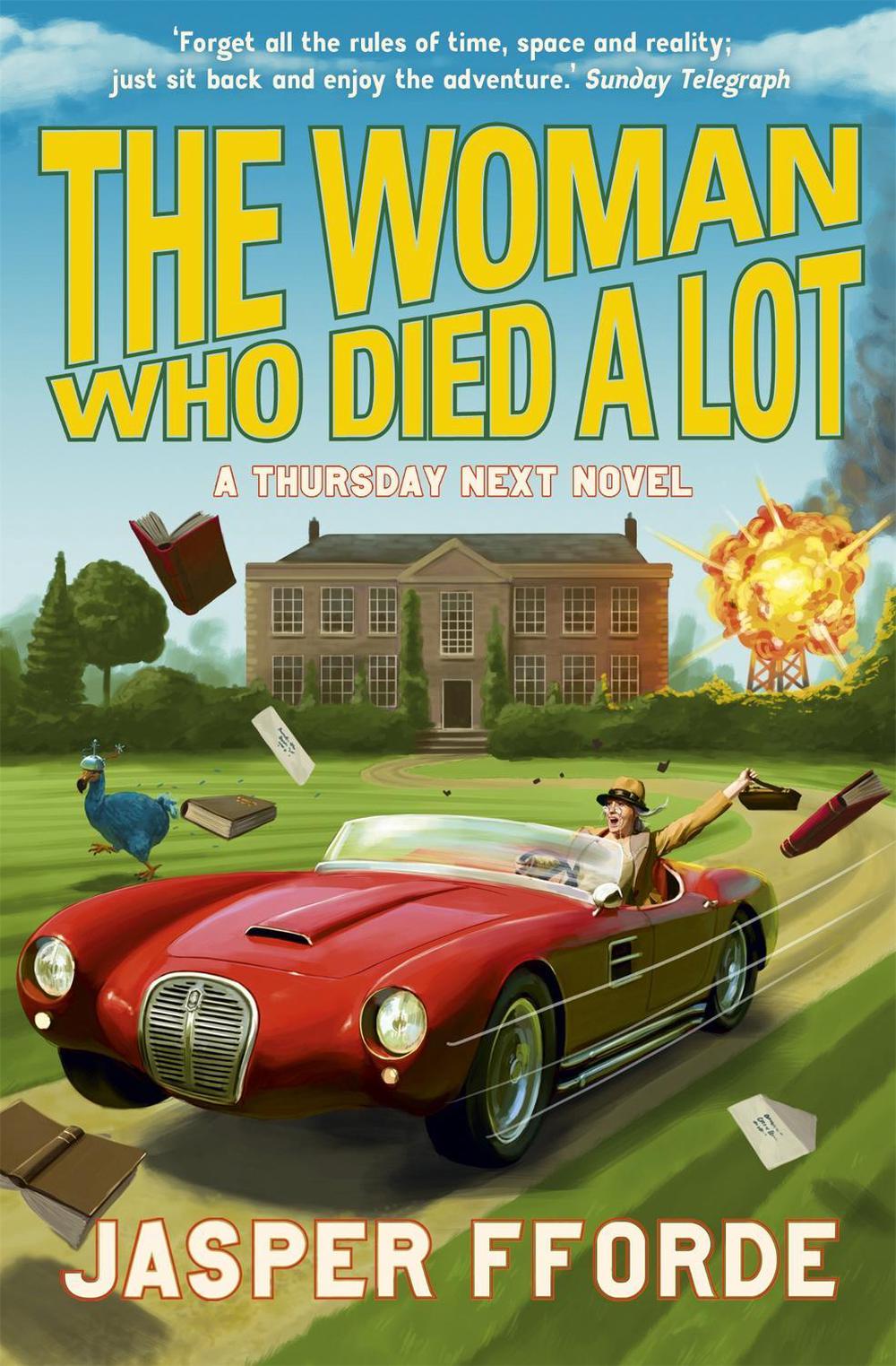 The Woman Who Died a Lot by Jasper Fforde - ISBN: 9780340963135