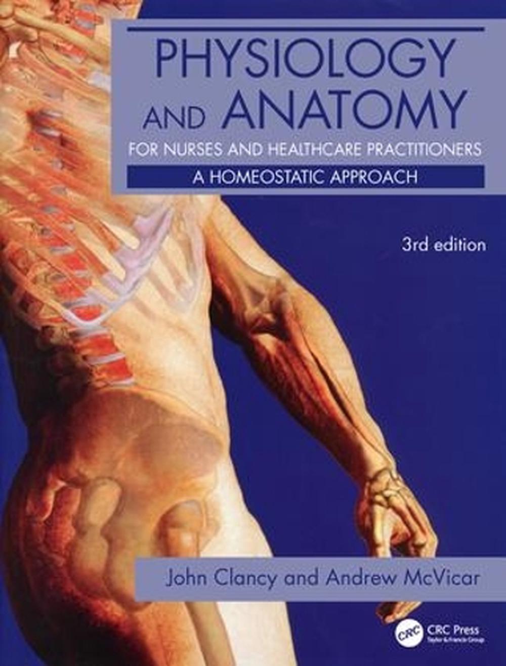 Physiology and Anatomy for Nurses and Healthcare Practitioners, 3rd Edition, 9780340967591