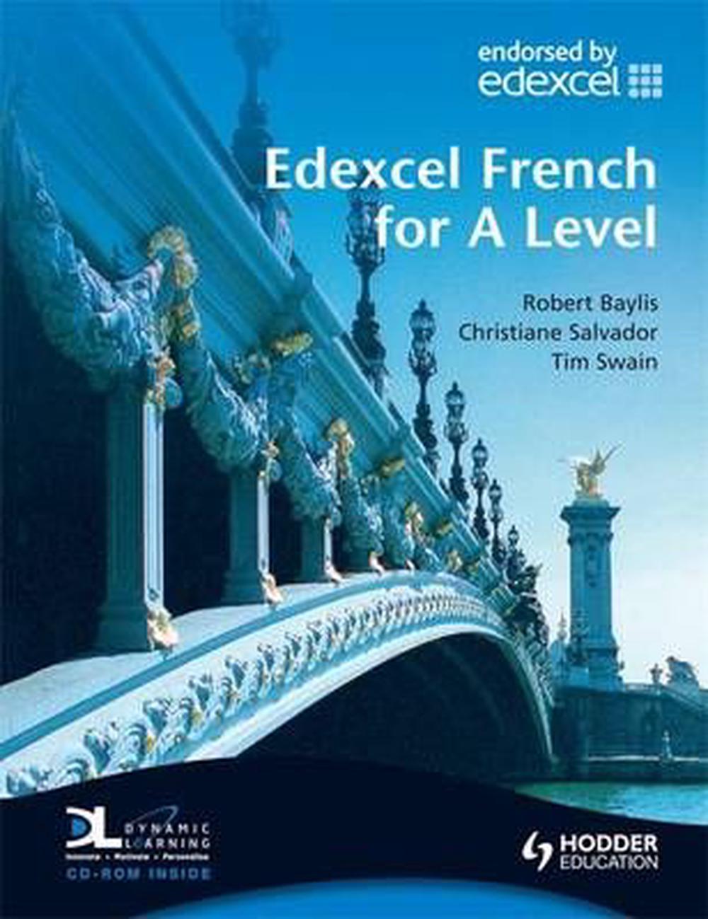 Edexcel French for A Level Student's Book with Dynamic Learning by Edexcel French for A Level Student's Book with Dynamic Learning by
