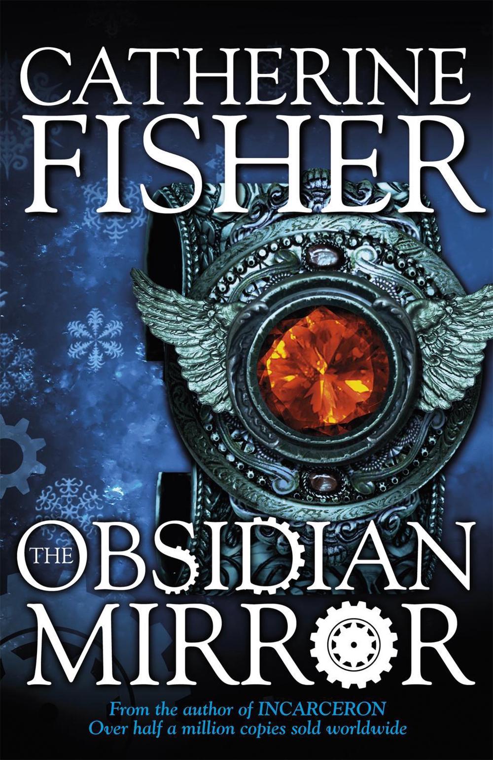 Shakespeare Quartet: The Obsidian Mirror by Catherine Fisher - ISBN: 9780340970089