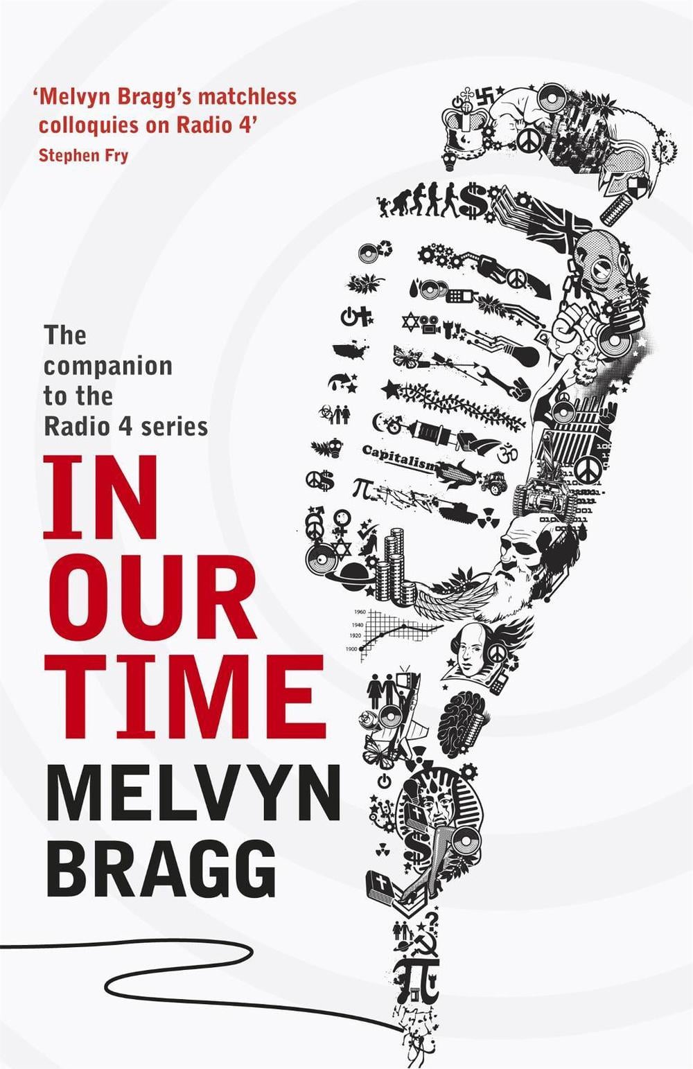 In Our Time by Melvyn Bragg - ISBN: 9780340977521