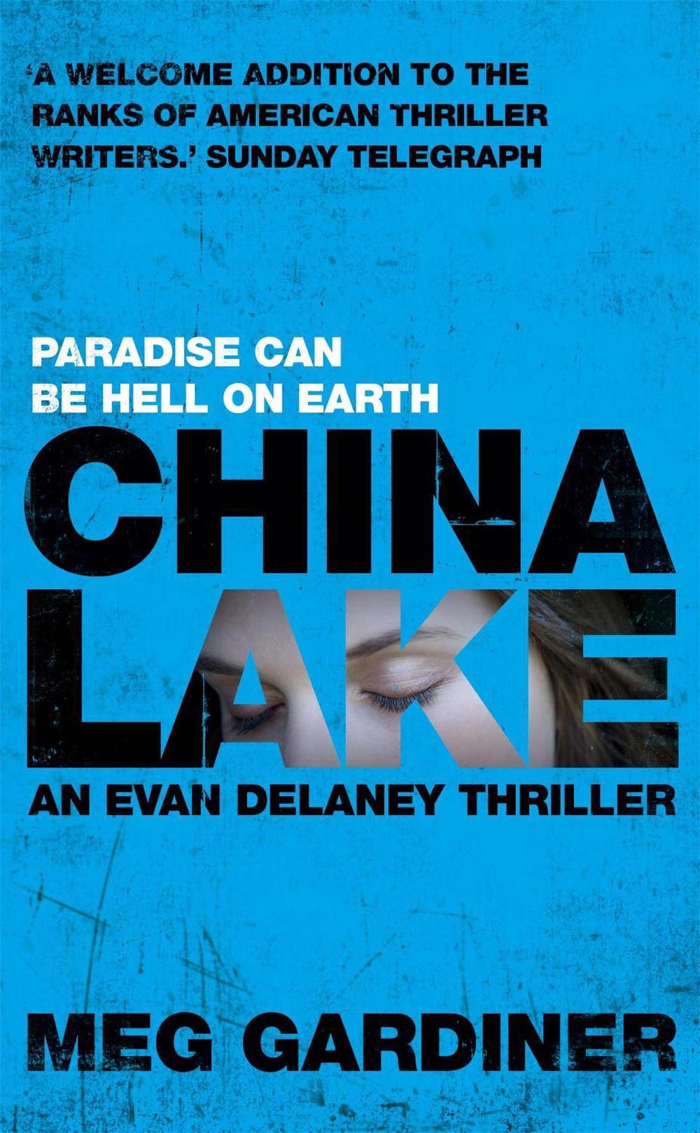 China Lake by Meg Gardiner - ISBN: 9780340977750