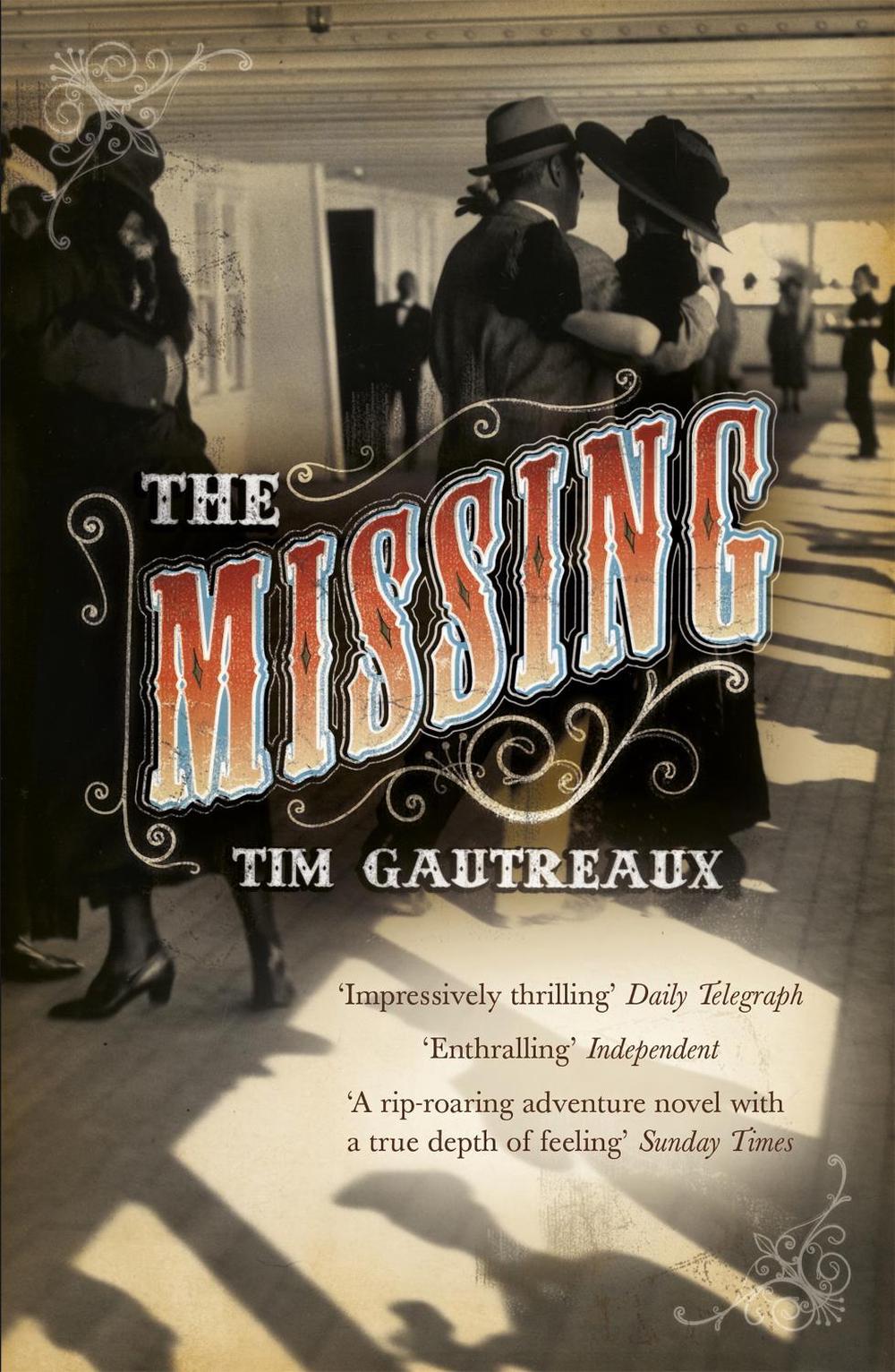 The Missing by Tim Gautreaux - ISBN: 9780340977958