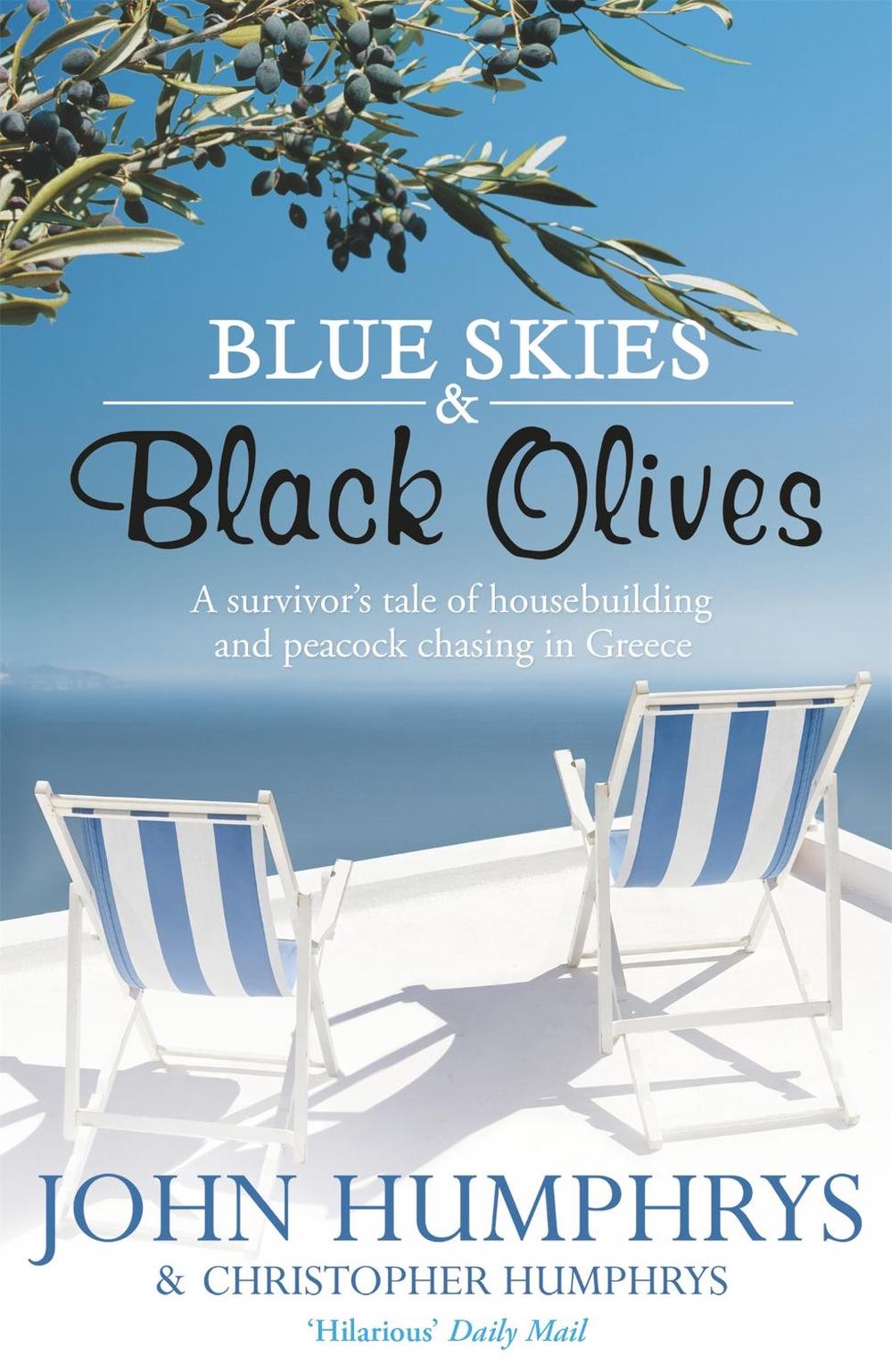 Blue Skies & Black Olives, 9780340978849