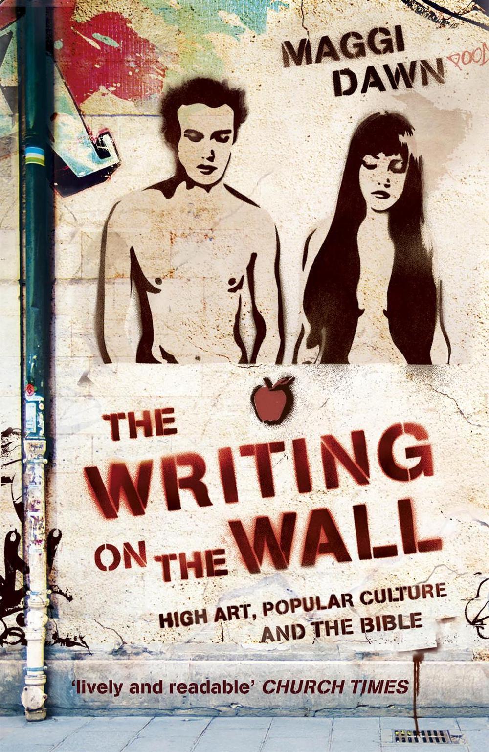 The Writing on the Wall by Maggi Dawn - ISBN: 9780340980040