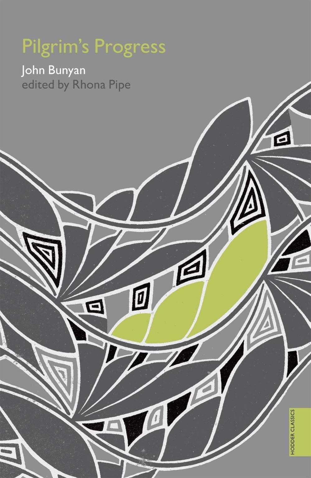 Pilgrim's Progress (Hodder Classics) by John Bunyan - ISBN: 9780340980156
