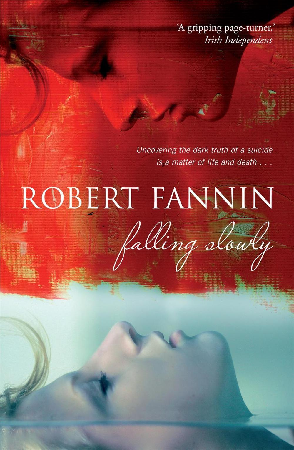Falling Slowly by Robert Fannin - ISBN: 9780340980217