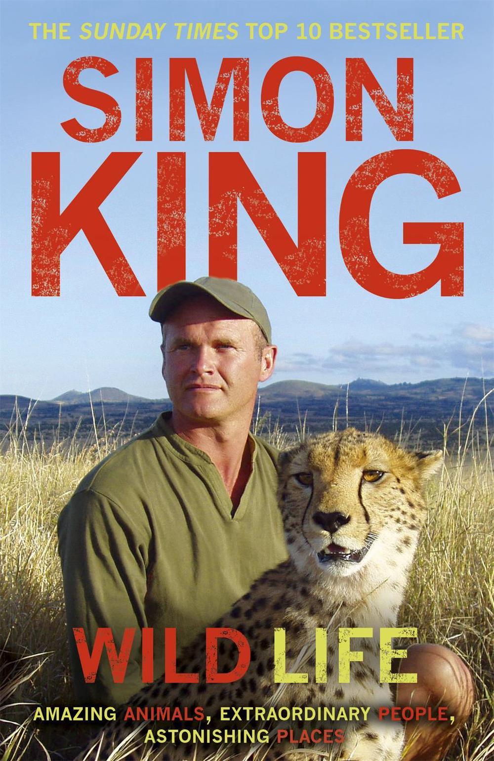 Wild Life by Simon King - ISBN: 9780340981078