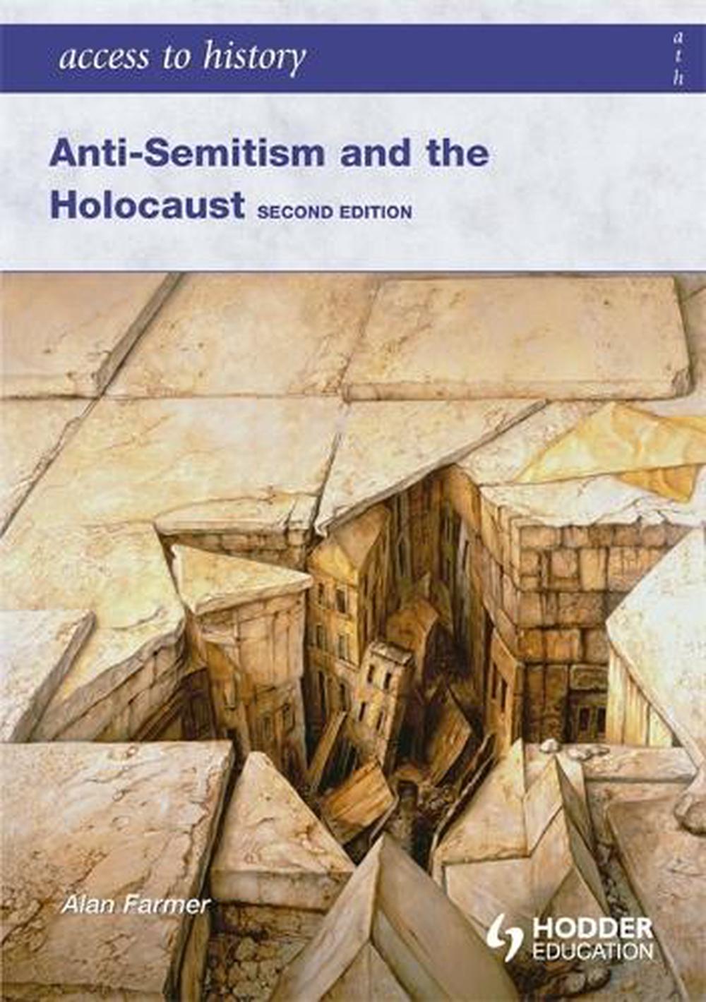 Access to History: Anti-semitism and the Holocaust Second Edition, 2nd Edition, 9780340984963