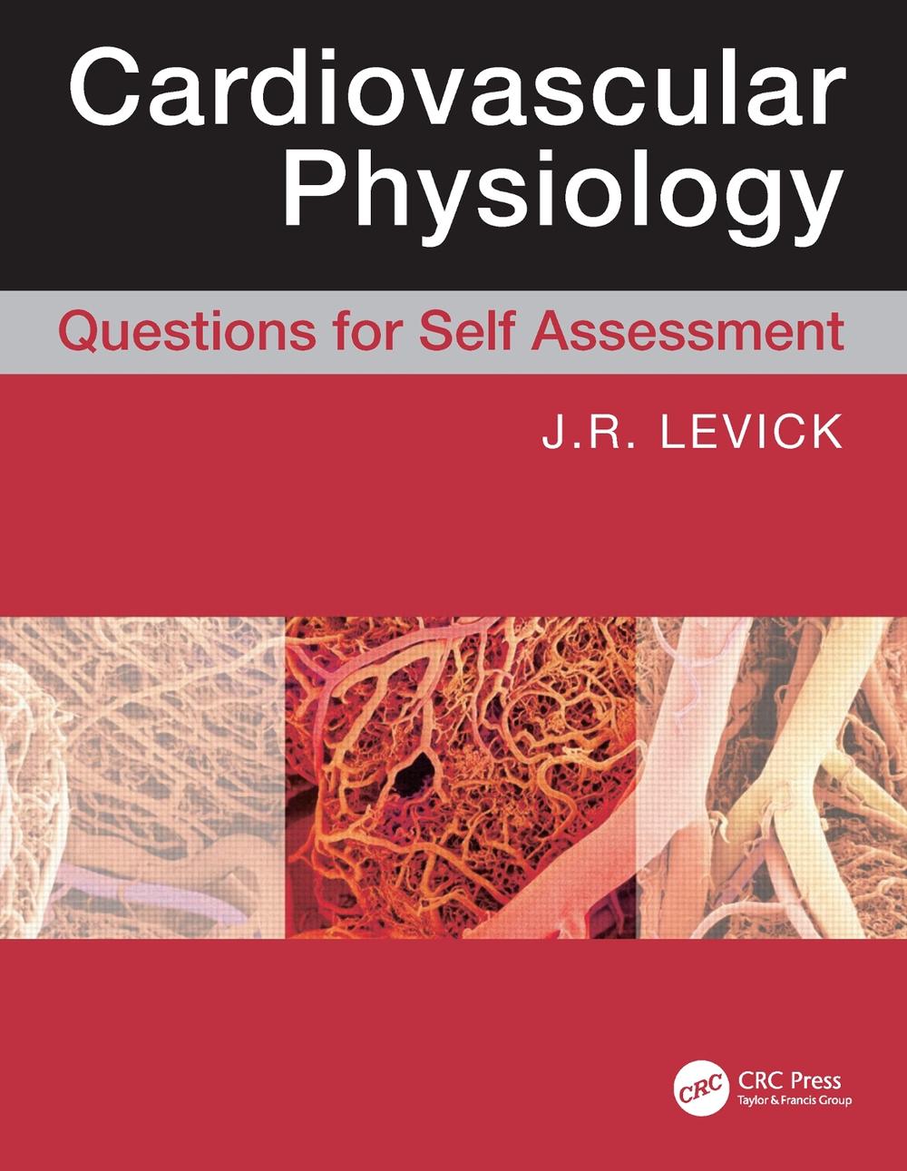 Cardiovascular Physiology: Questions for Self Assessment, 1st Edition, 9780340985113