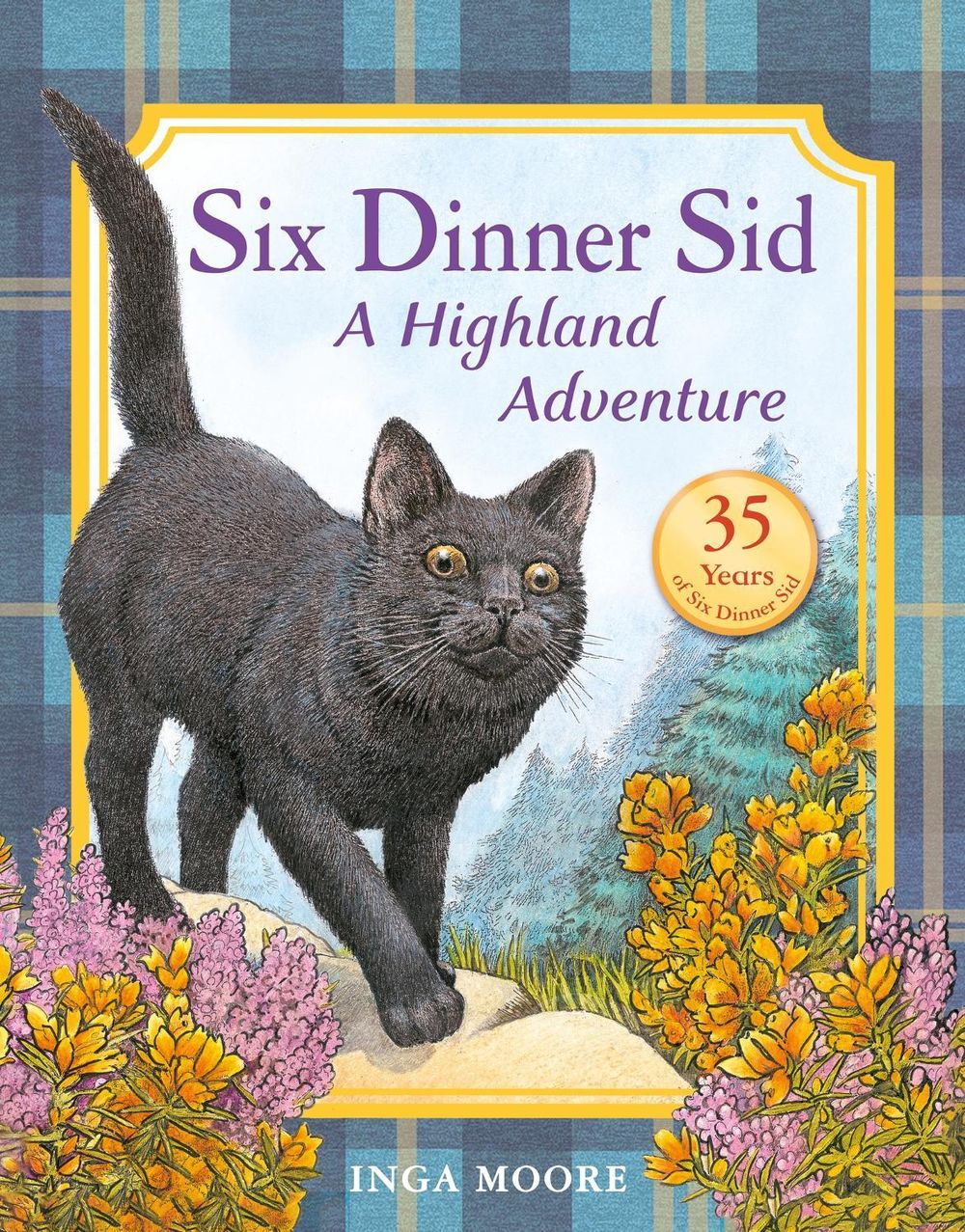 Six Dinner Sid: A Highland Adventure by Inga Moore - ISBN: 9780340988954