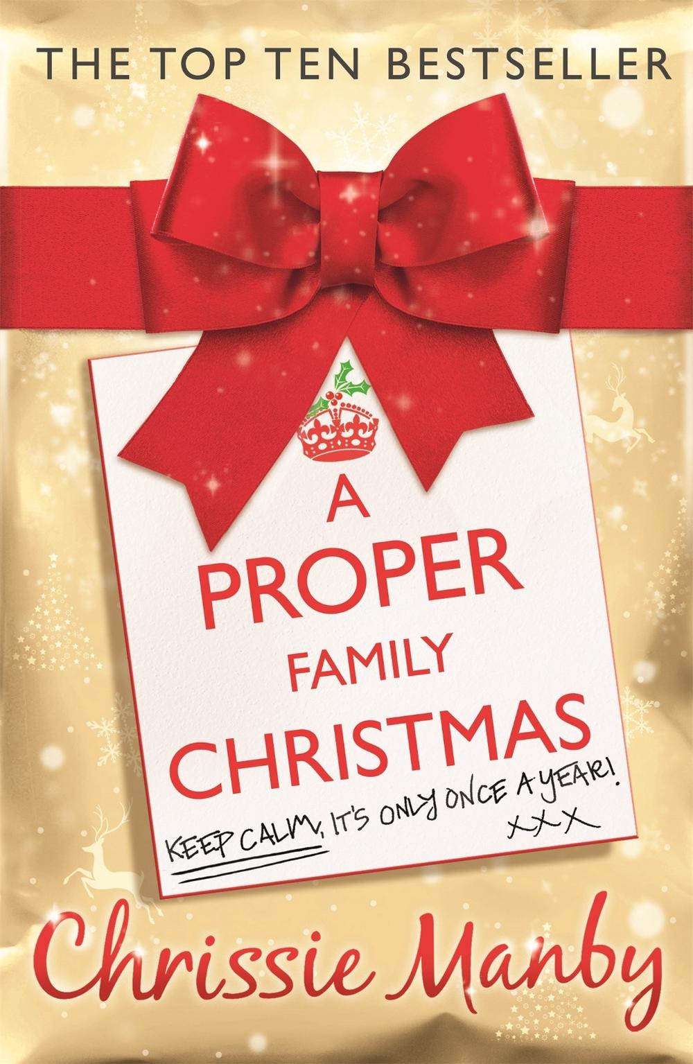 A Proper Family Christmas by Chrissie Manby - ISBN: 9780340992760