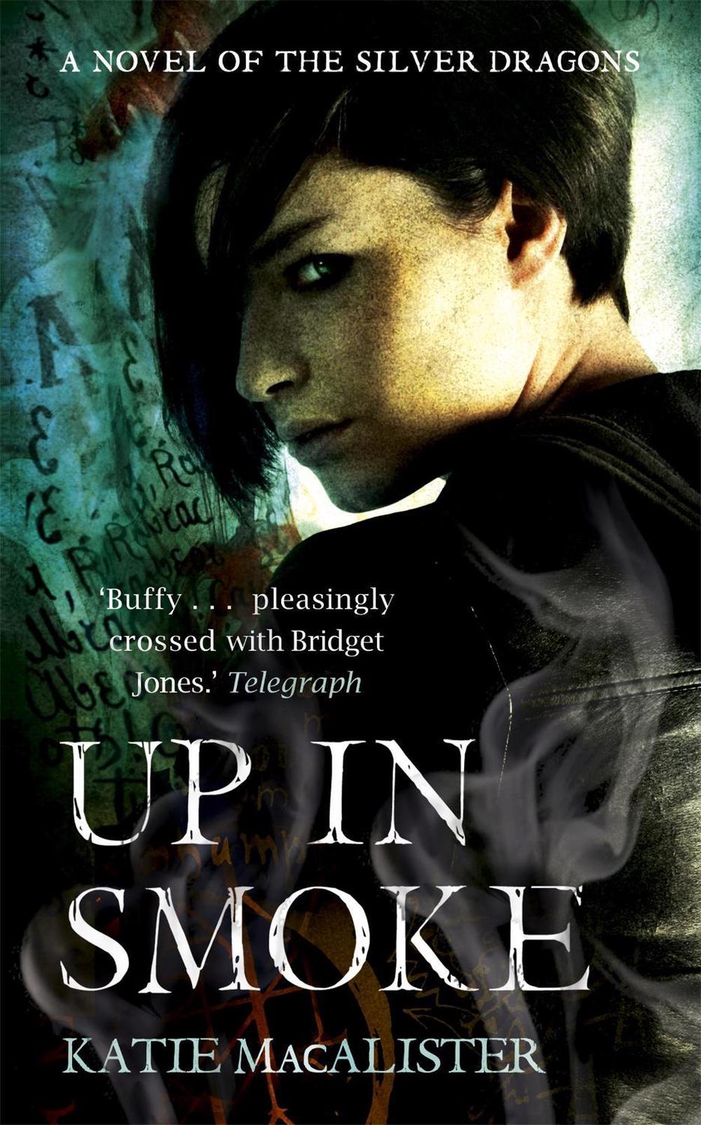 Up In Smoke (Silver Dragons Book Two) by Katie MacAlister - ISBN: 9780340993019