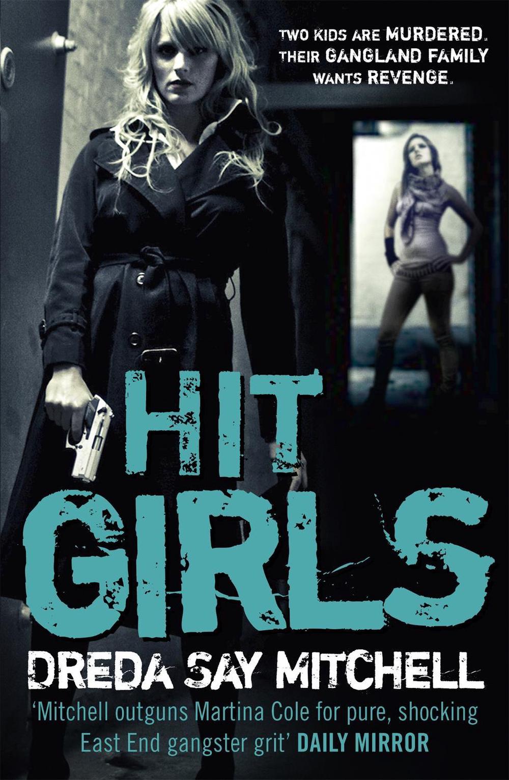 Hit Girls by Dreda Say Mitchell - ISBN: 9780340993224