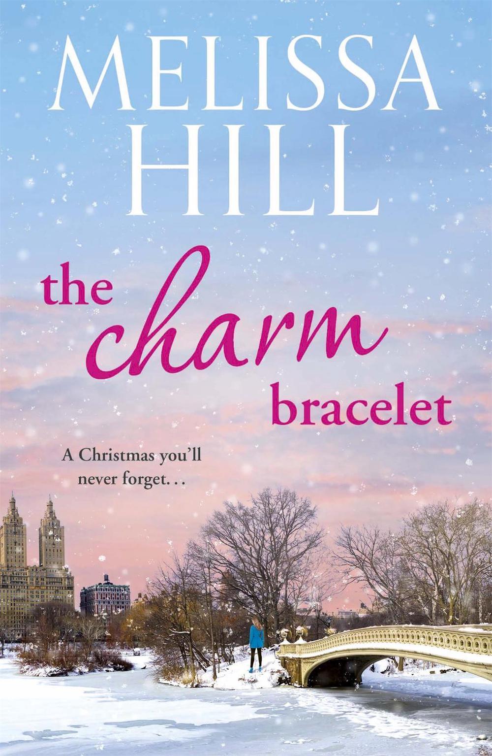 The Charm Bracelet by Melissa Hill - ISBN: 9780340993415