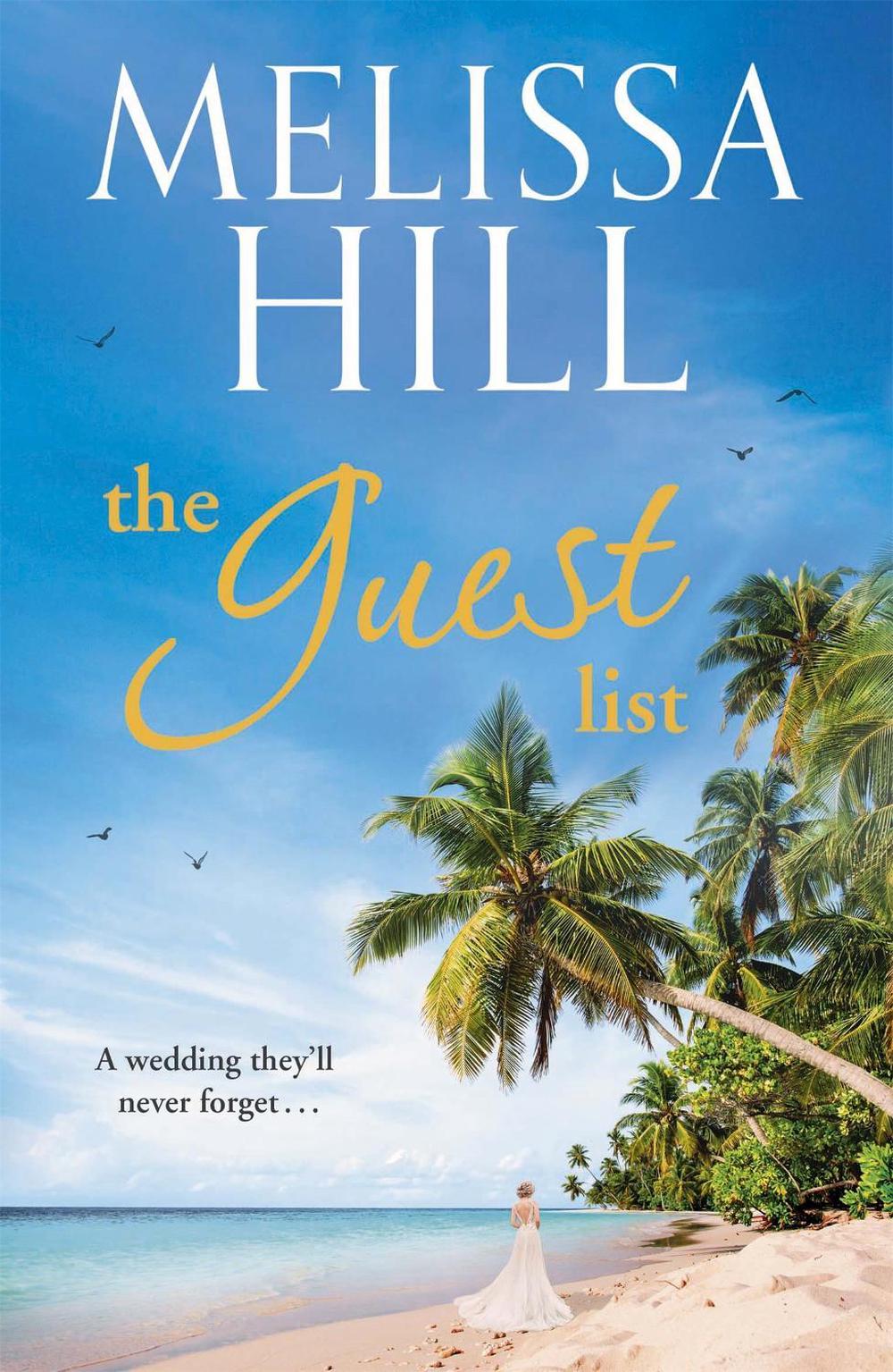 The Guest List by Melissa Hill - ISBN: 9780340993453