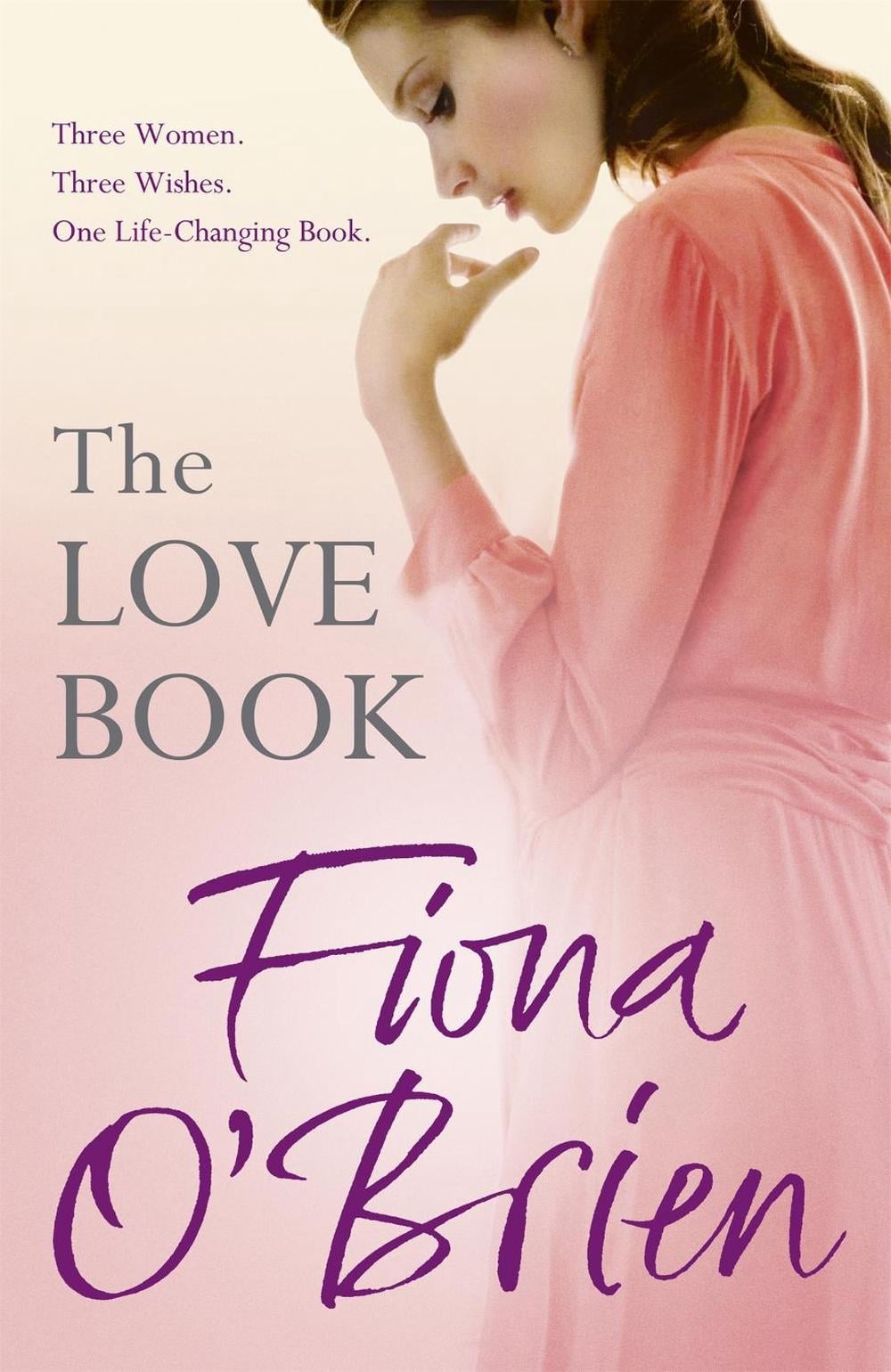 The Love Book by Fiona O'Brien - ISBN: 9780340994887