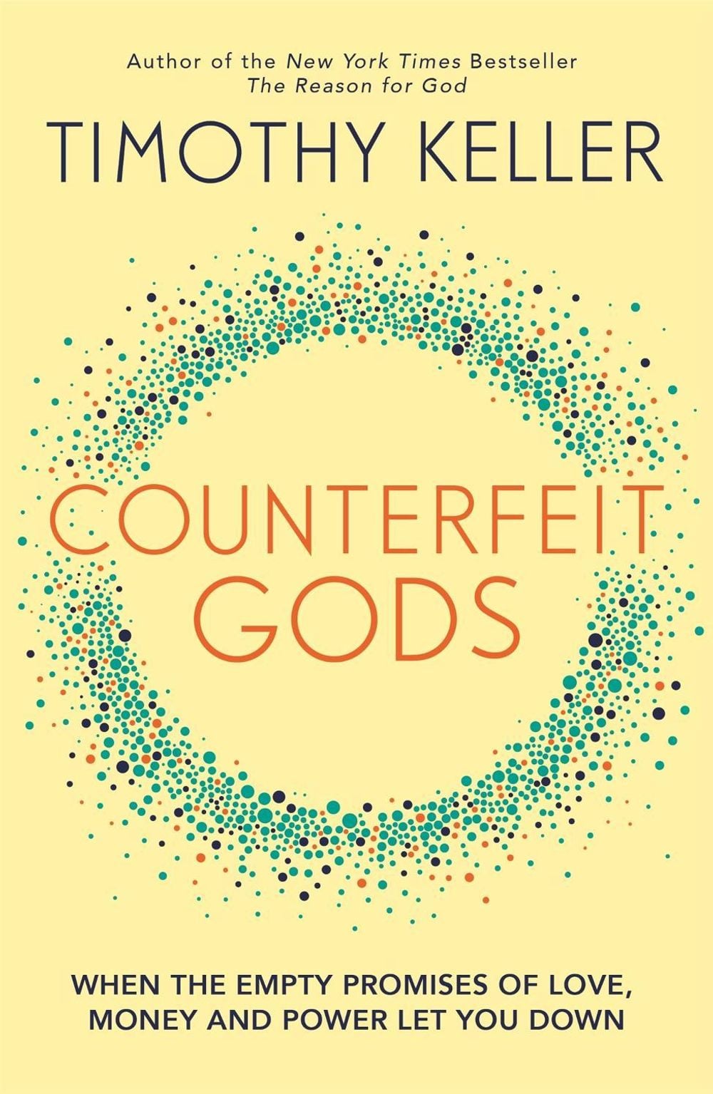 Counterfeit Gods by Timothy Keller - ISBN: 9780340995082