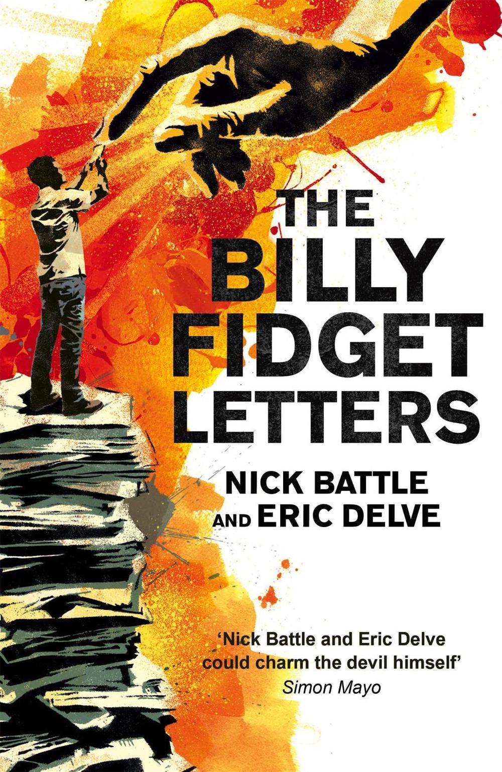 The Billy Fidget Letters by Nick Battle - ISBN: 9780340996300