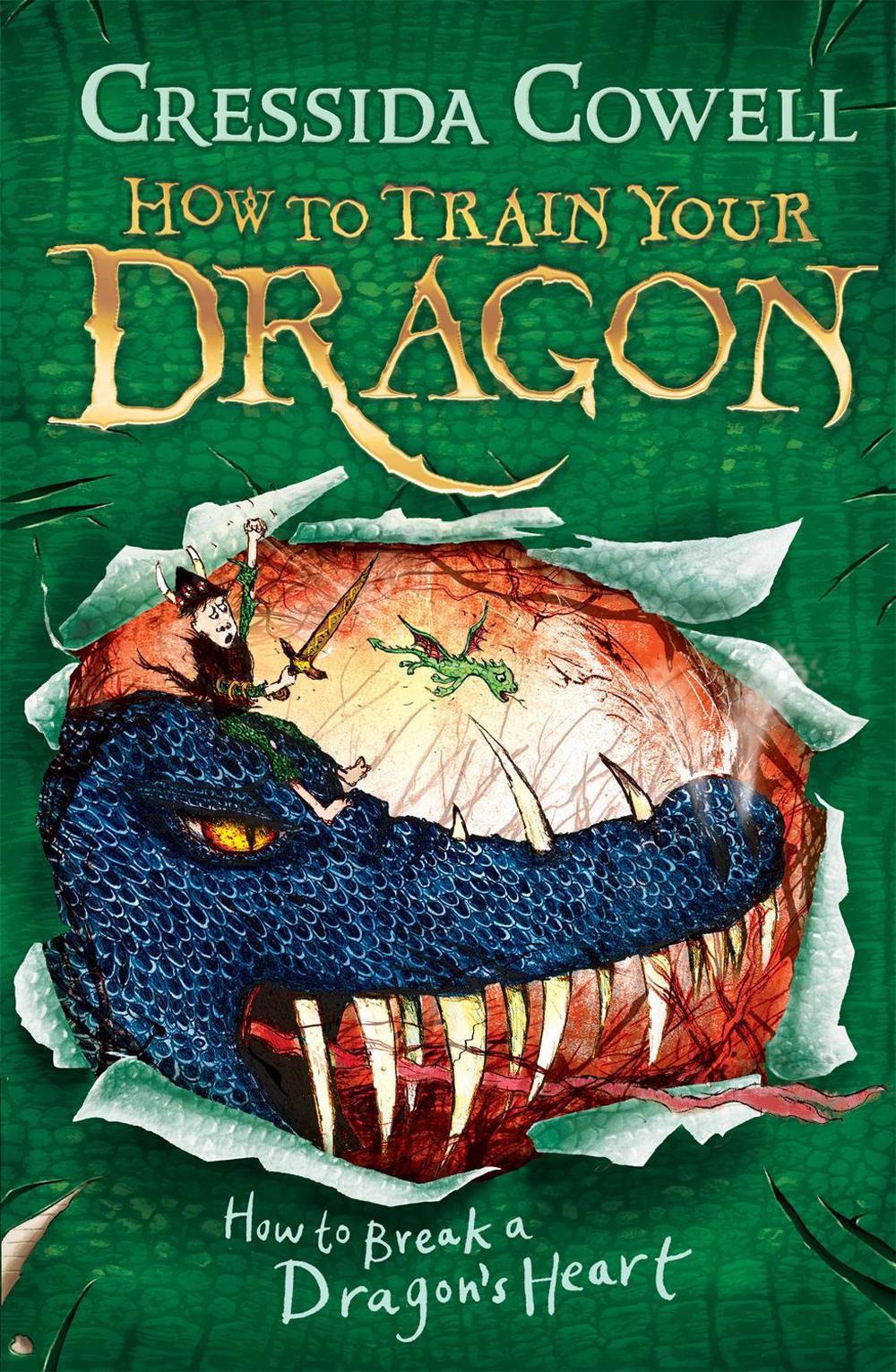 How to Train Your Dragon: How to Break a Dragon's Heart by Cressida Cowell - ISBN: 9780340996928