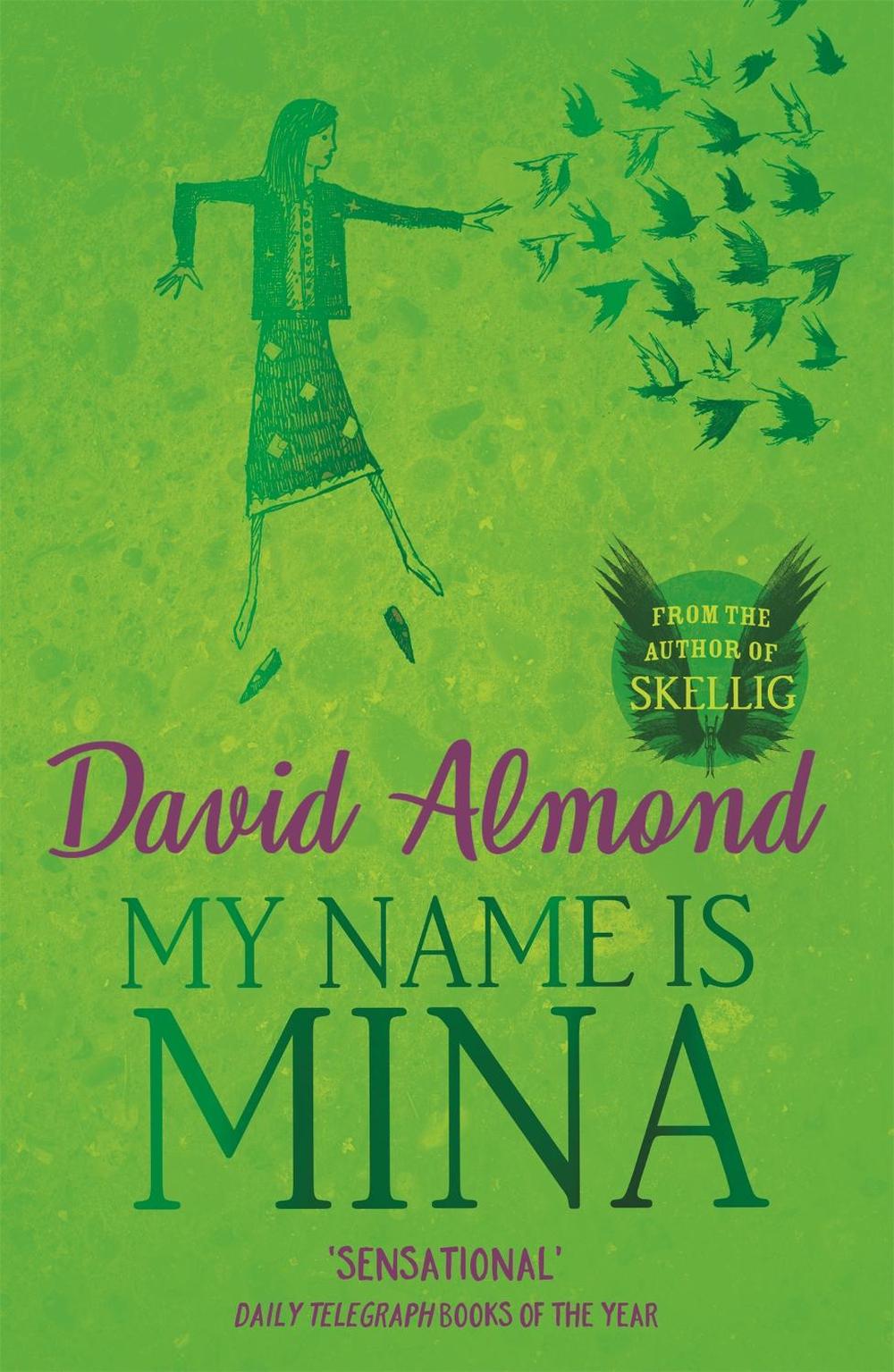 My Name is Mina by David Almond - ISBN: 9780340997260